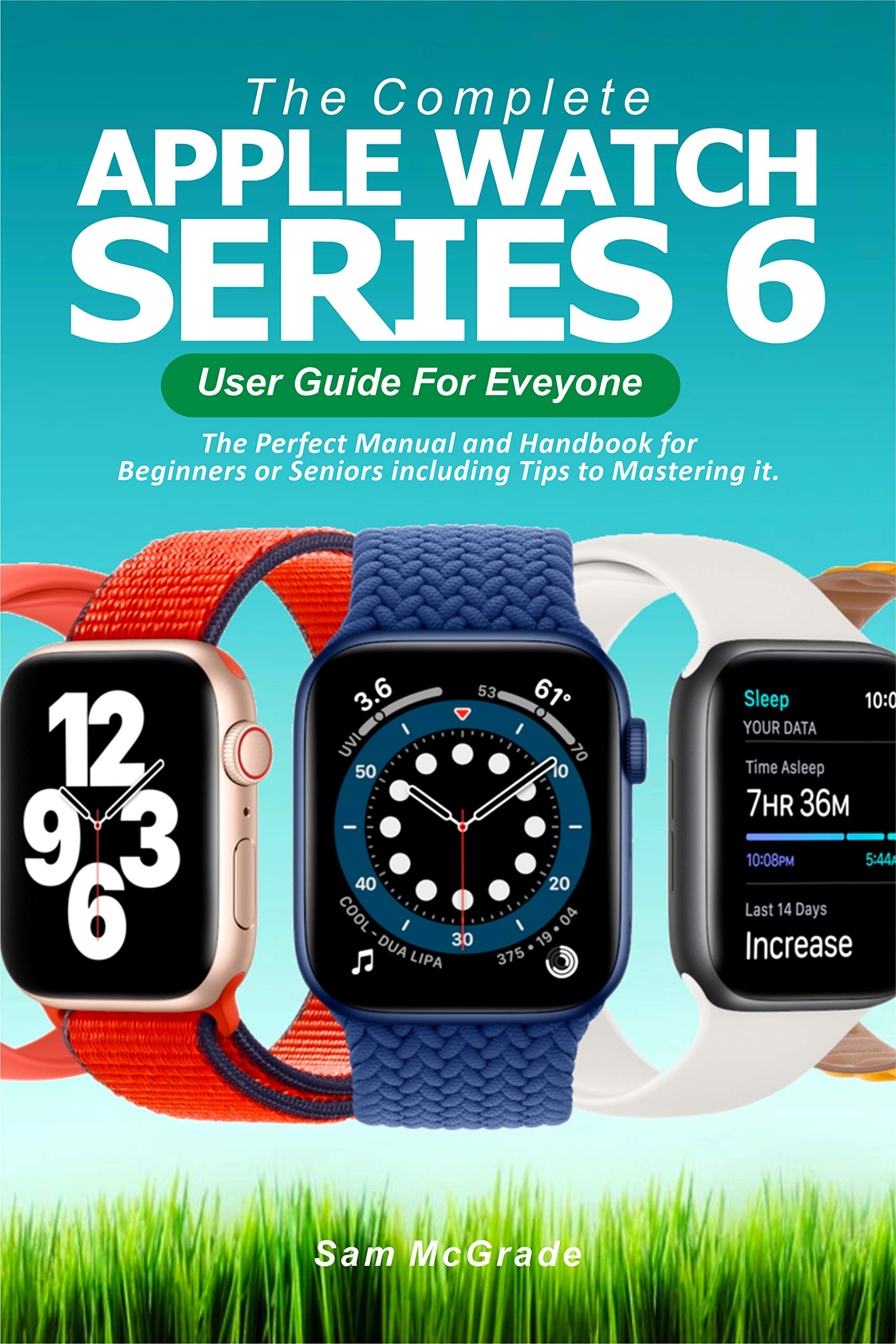 Apple Watch Guide.pdf The Complete Apple Watch Series 6 User Guide for Everyone: The Perfect ...