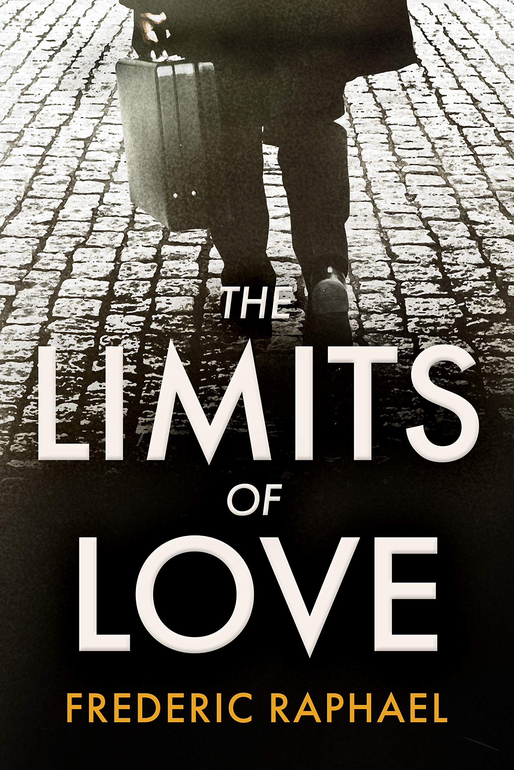 The Limits of Love by Frederic Raphael Goodreads