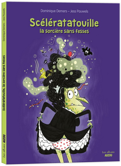 Scélératatouille la sorcière sans fesses