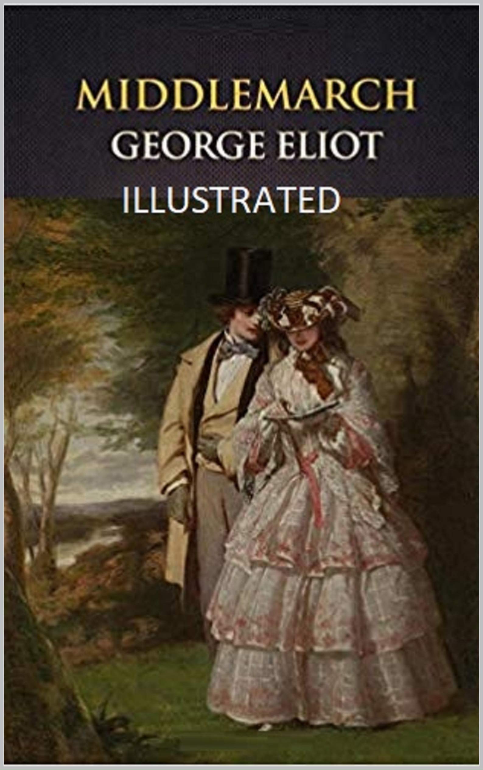 Middlemarch Illustrated by Eliot Goodreads