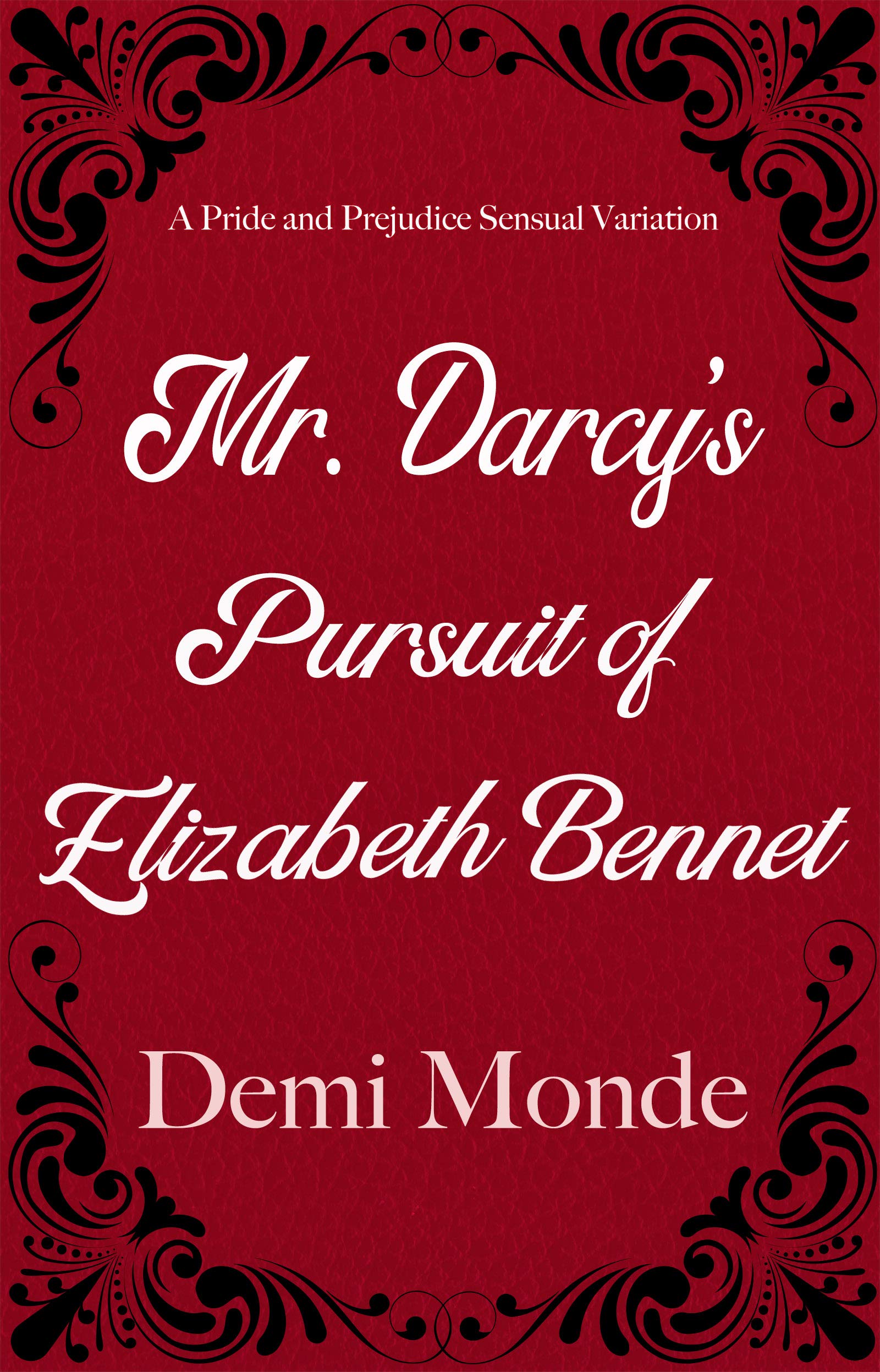 Mr. Darcy's Pursuit of Elizabeth Bennet book cover
