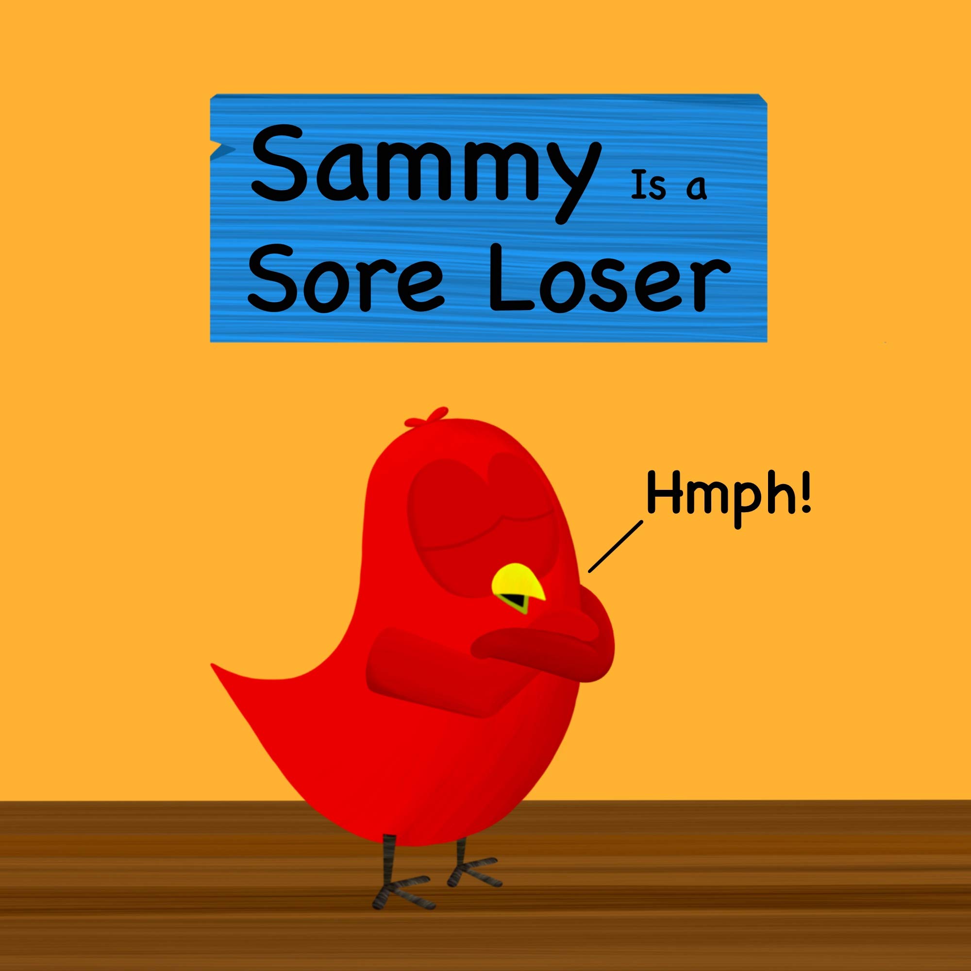 Sammy Is a Sore Loser