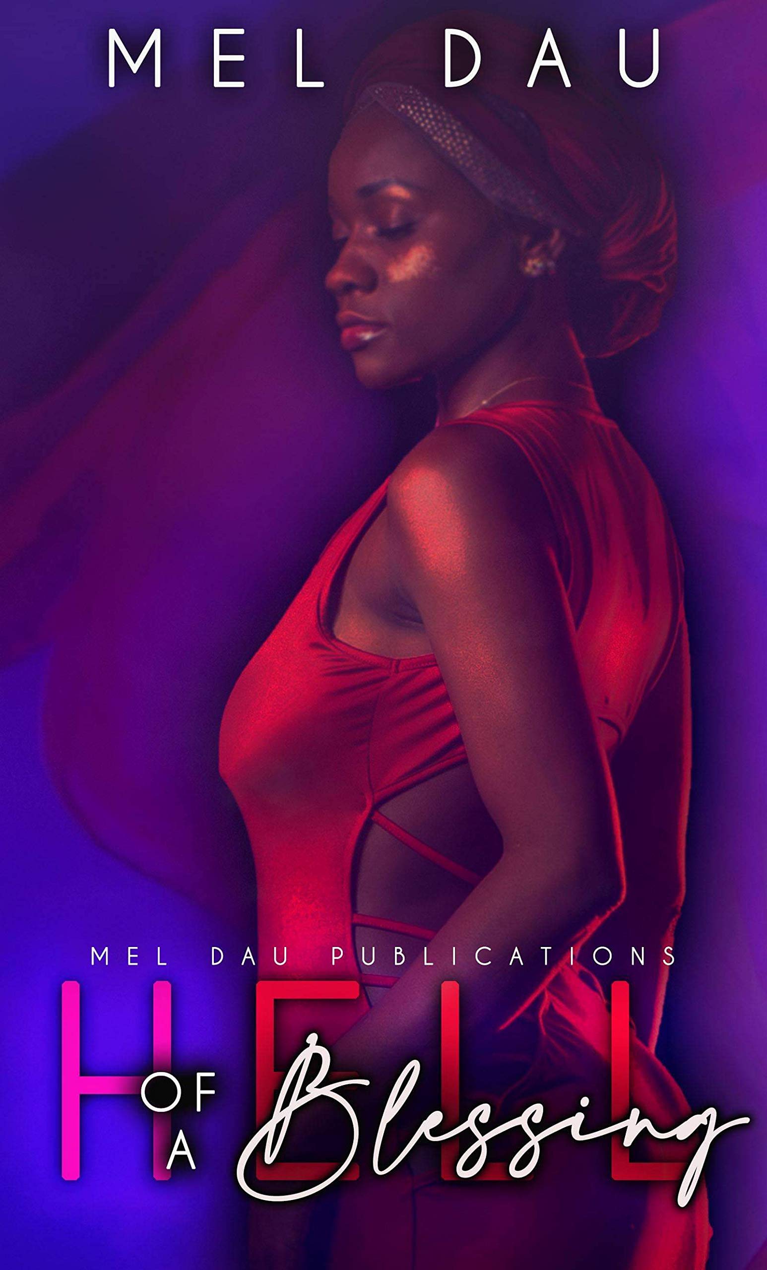 Hell Of A Blessing book cover