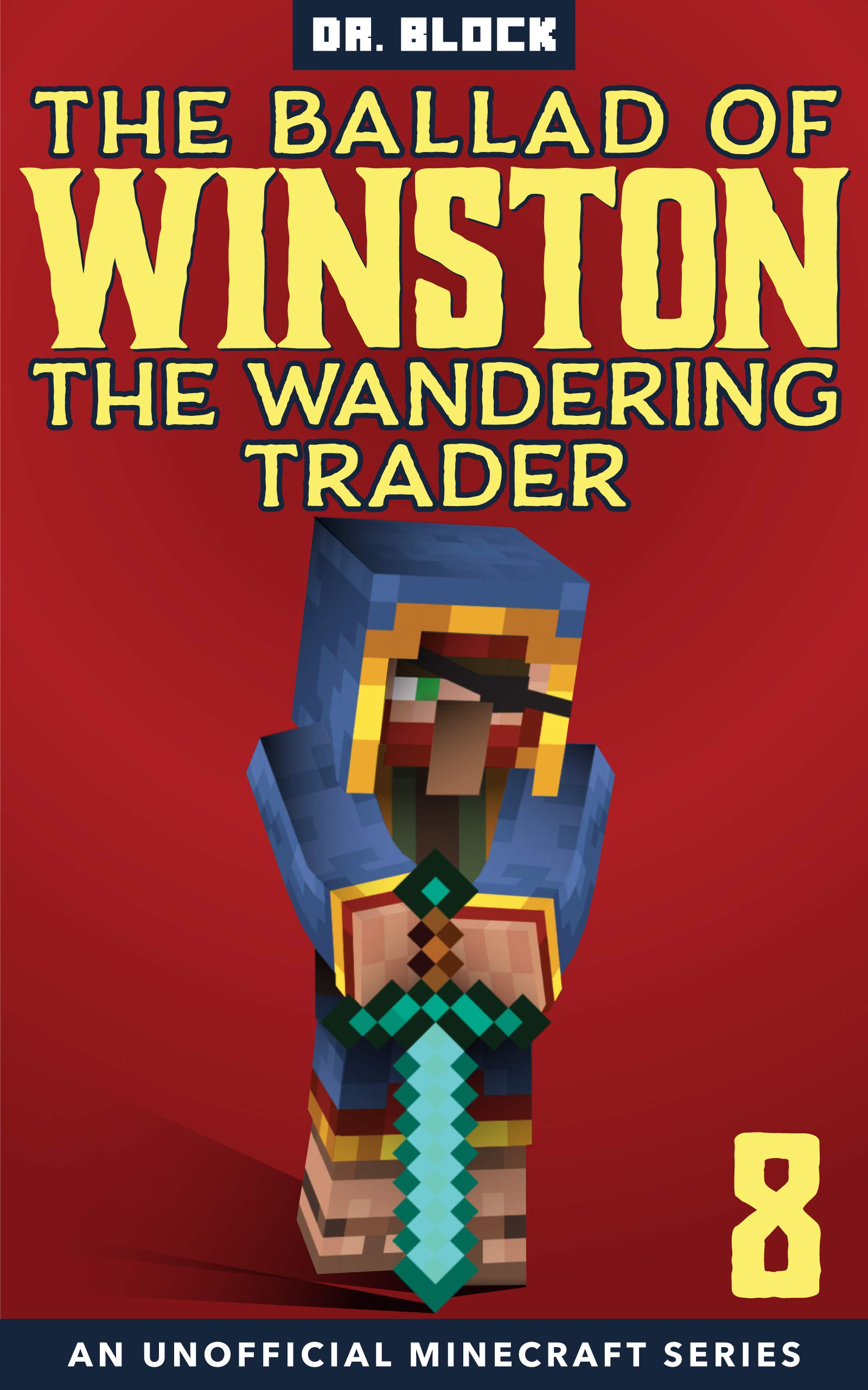 The Ballad of Winston the Wandering Trader, Book 8 book cover