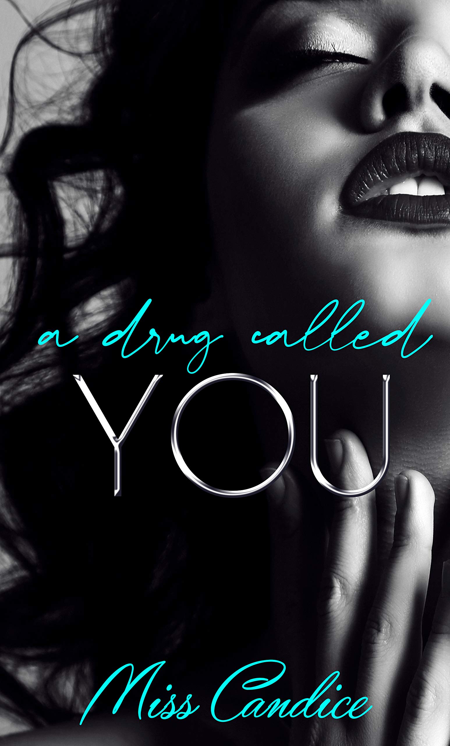 A Drug Called You book cover