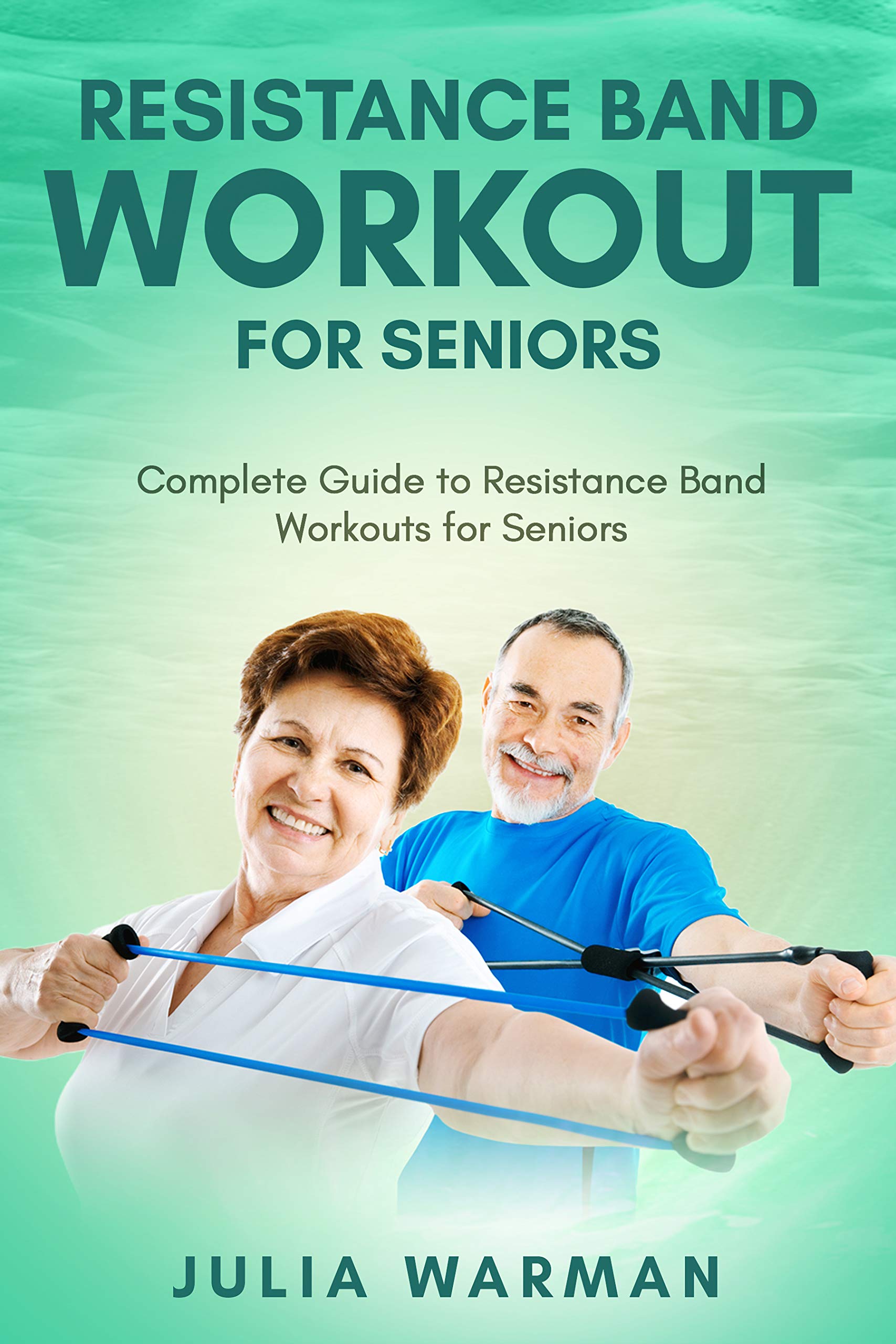 Resistance Band Workout for Seniors Complete Guide to Resistance Band