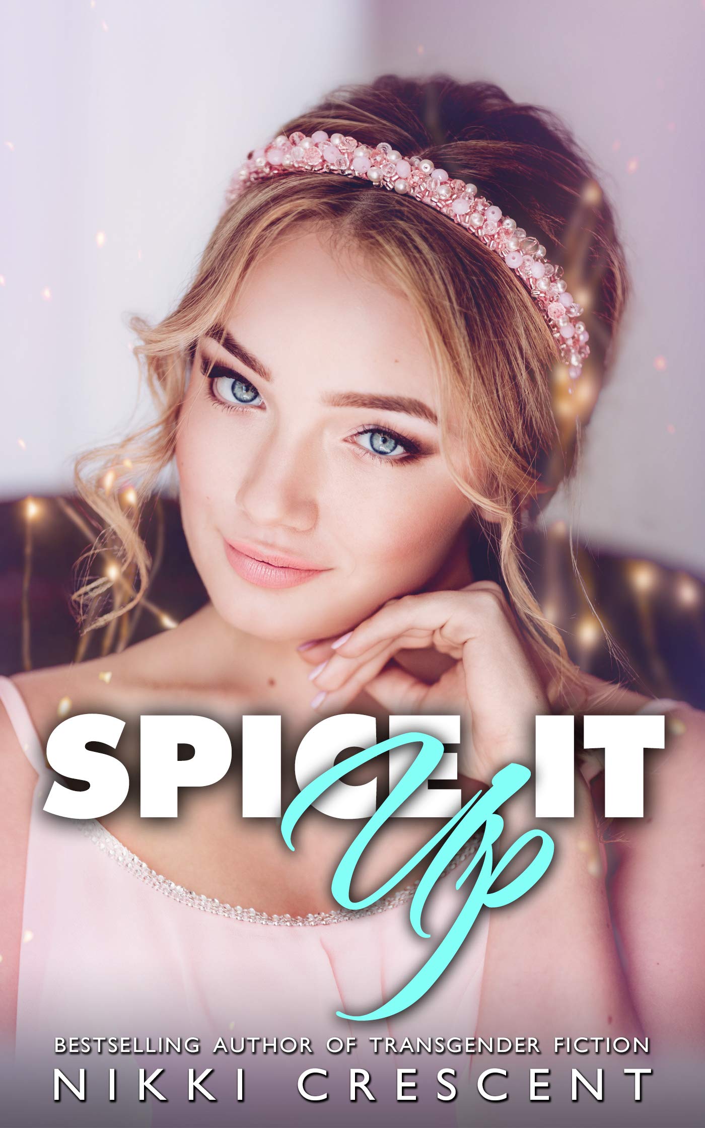 SPICE IT UP by Nikki Crescent Goodreads