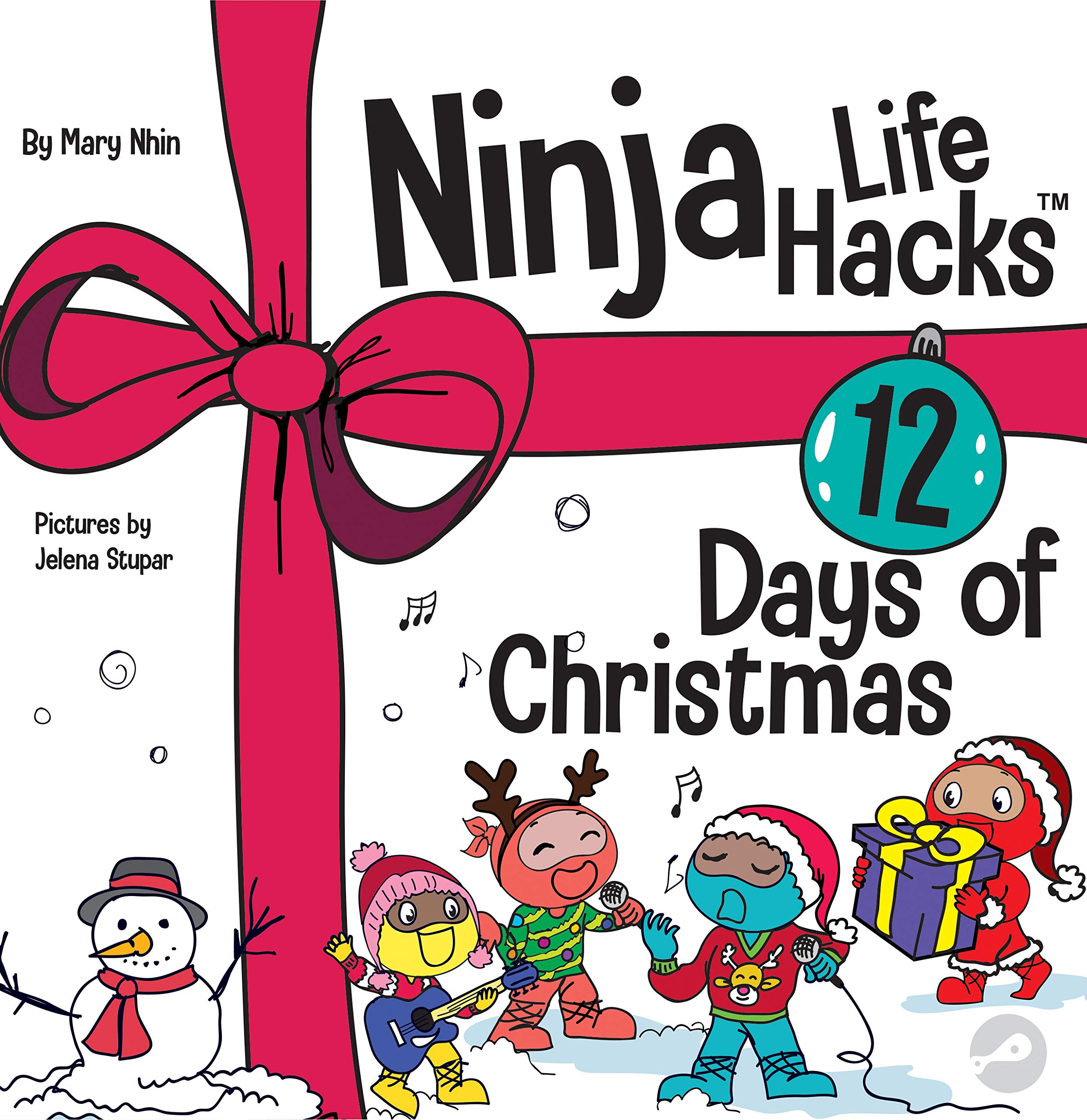 Ninja Life Hacks 12 Days of Christmas book cover
