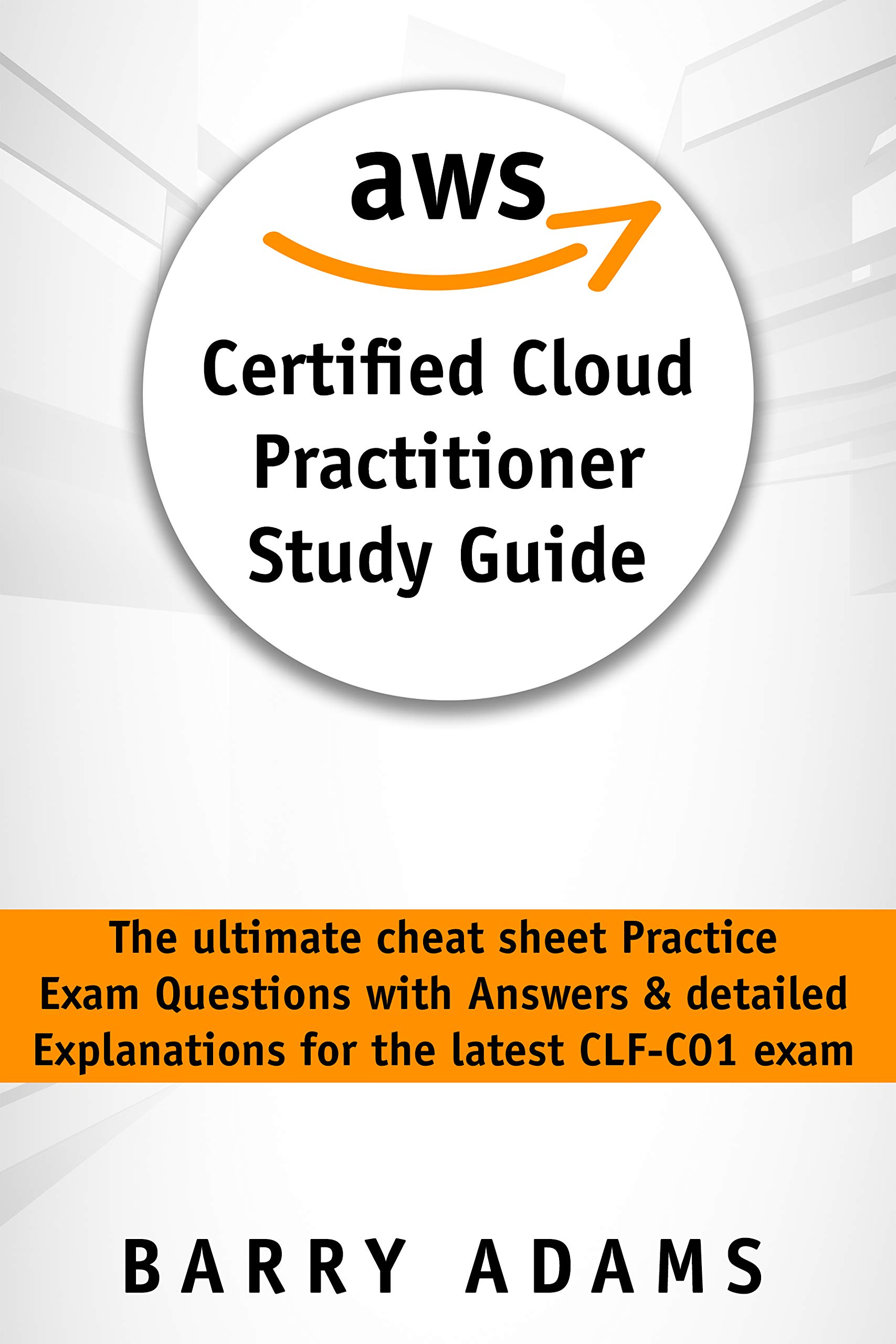 Aws certified cloud practitioner study guide: The ultimate cheat sheet ...