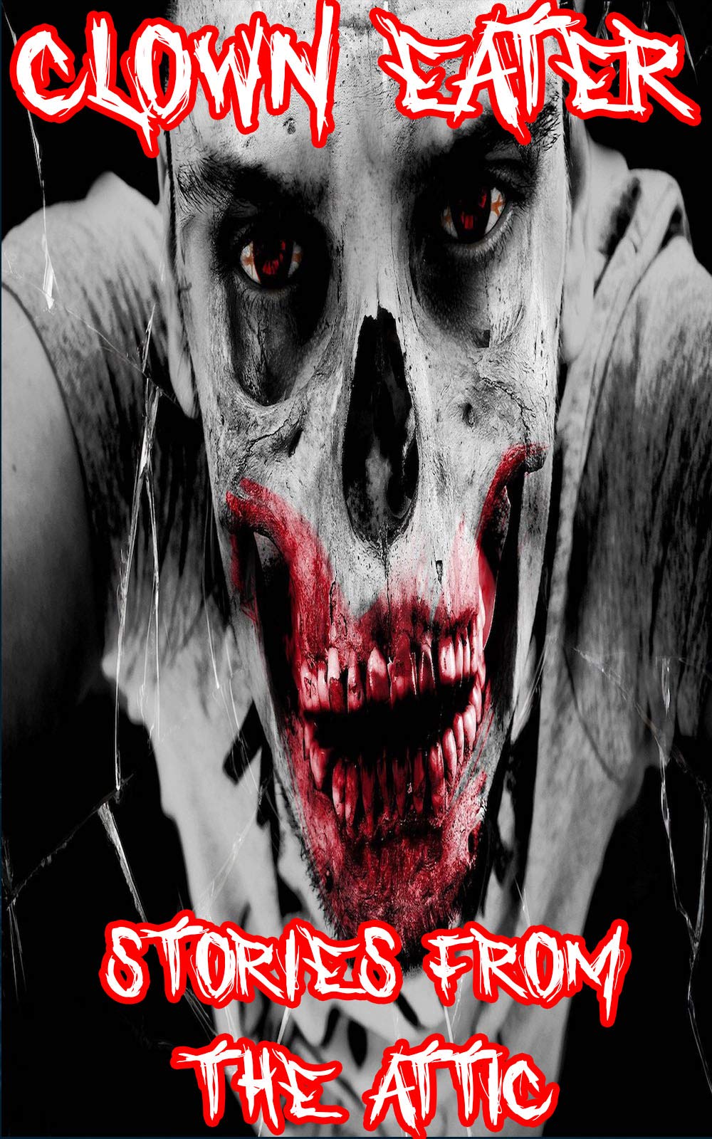 Clown Eater: A Short Scary Story
