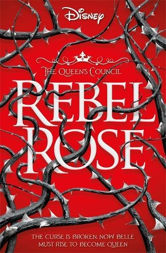 Rebel Rose (The Queen's Council, #1)