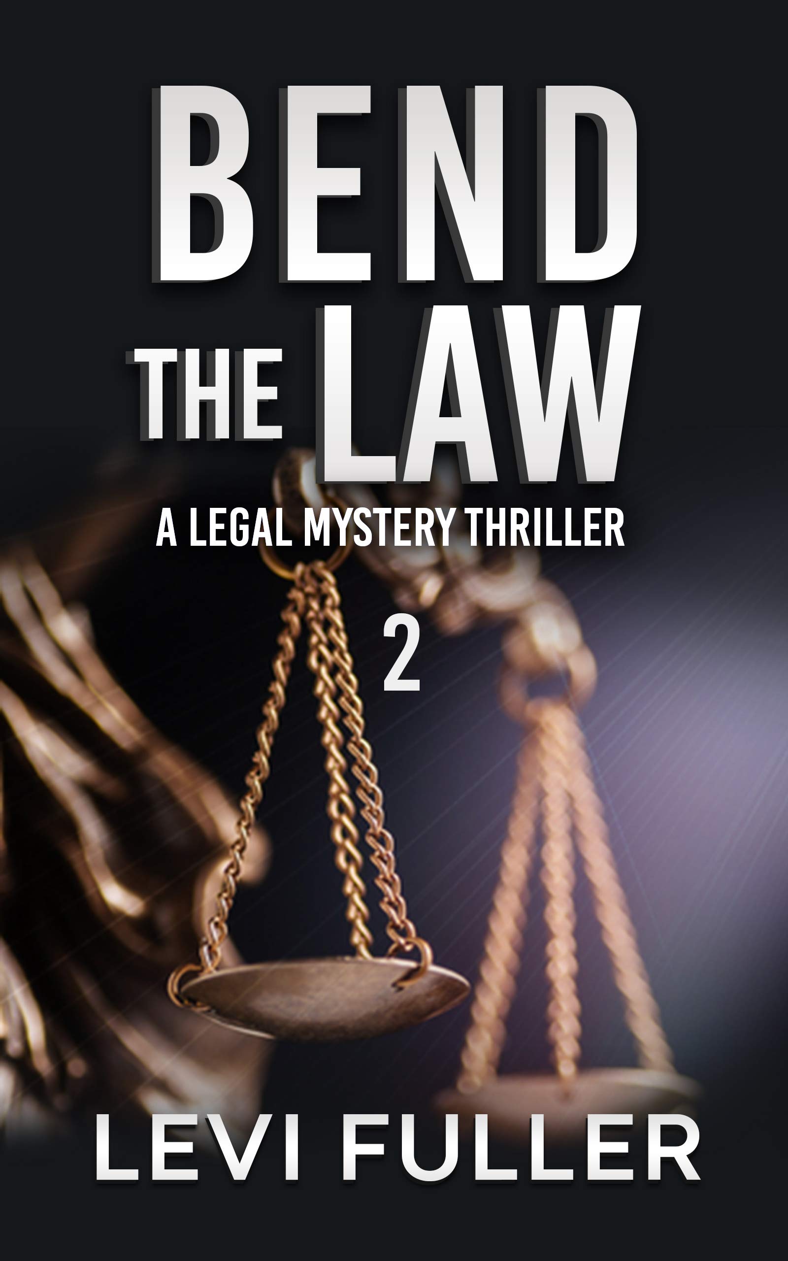 Bend The Law 2