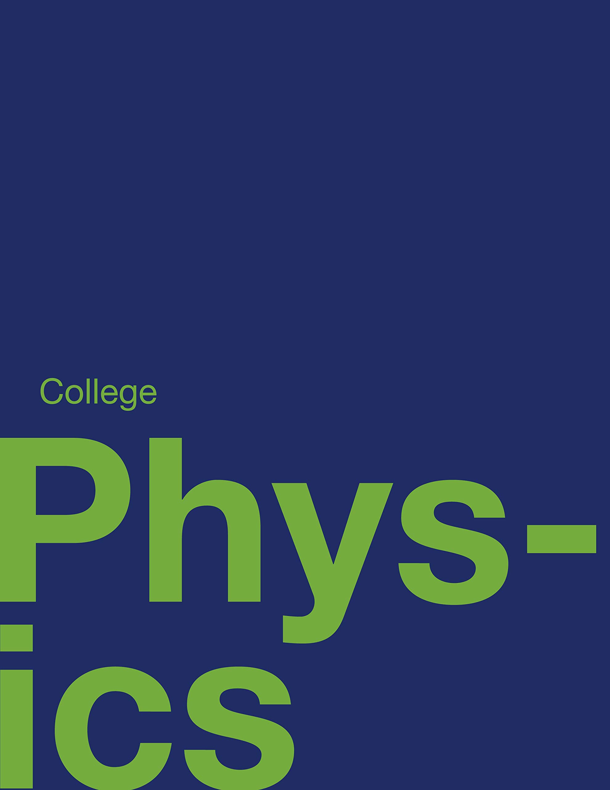 College Physics By OpenStax By Paul Peter Urone Goodreads College physics by openstax by paul peter urone goodreads