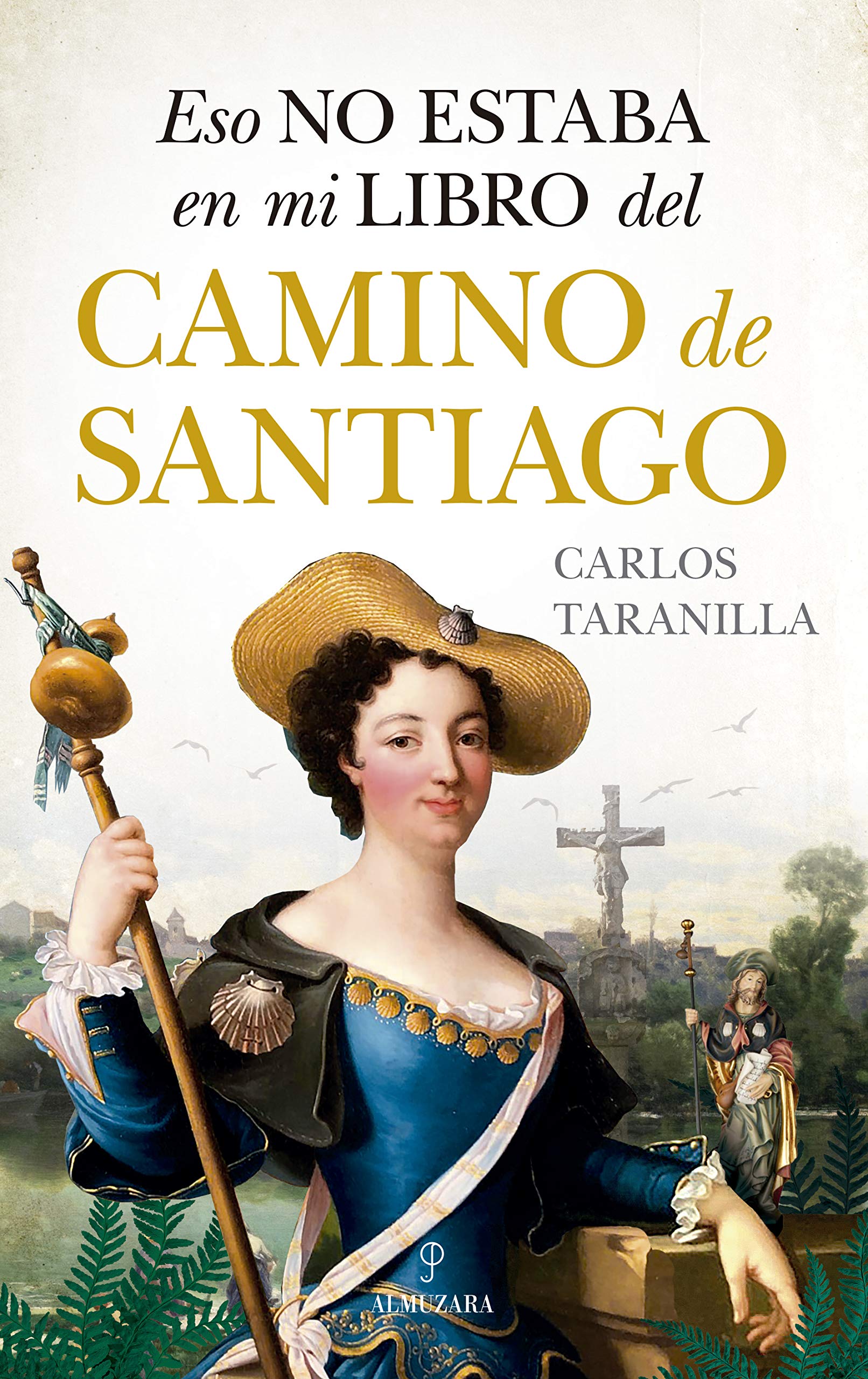 Eso no estaba en mi libro del Camino de Santiago (Historia) book cover