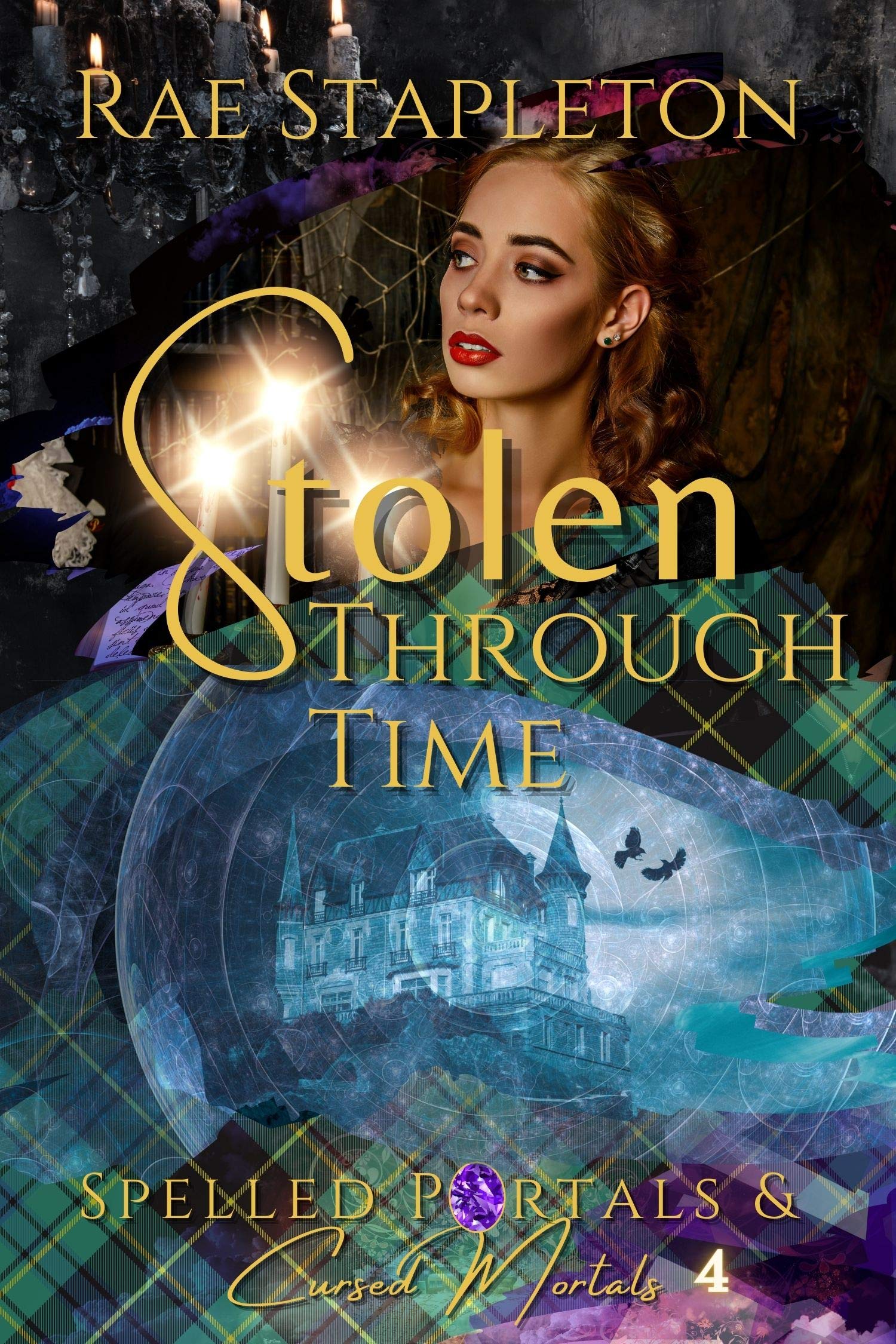 Stolen Through Time by Rae Stapleton | Goodreads
