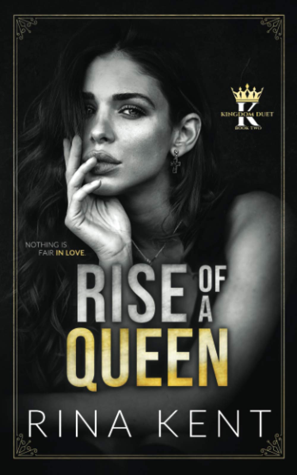 Rise of a Queen (Kingdom Duet, #2)