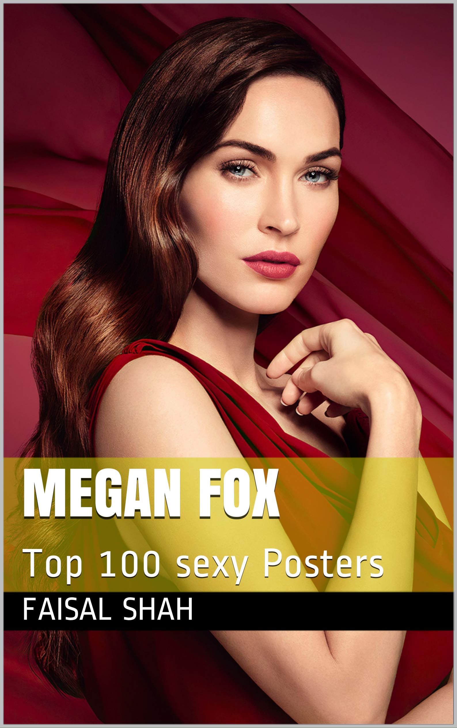 Megan Fox Top 100 Sexy Posters By Faisal Shah Goodreads megan-fox-top-100-sexy-posters-by-faisal-shah-goodreads