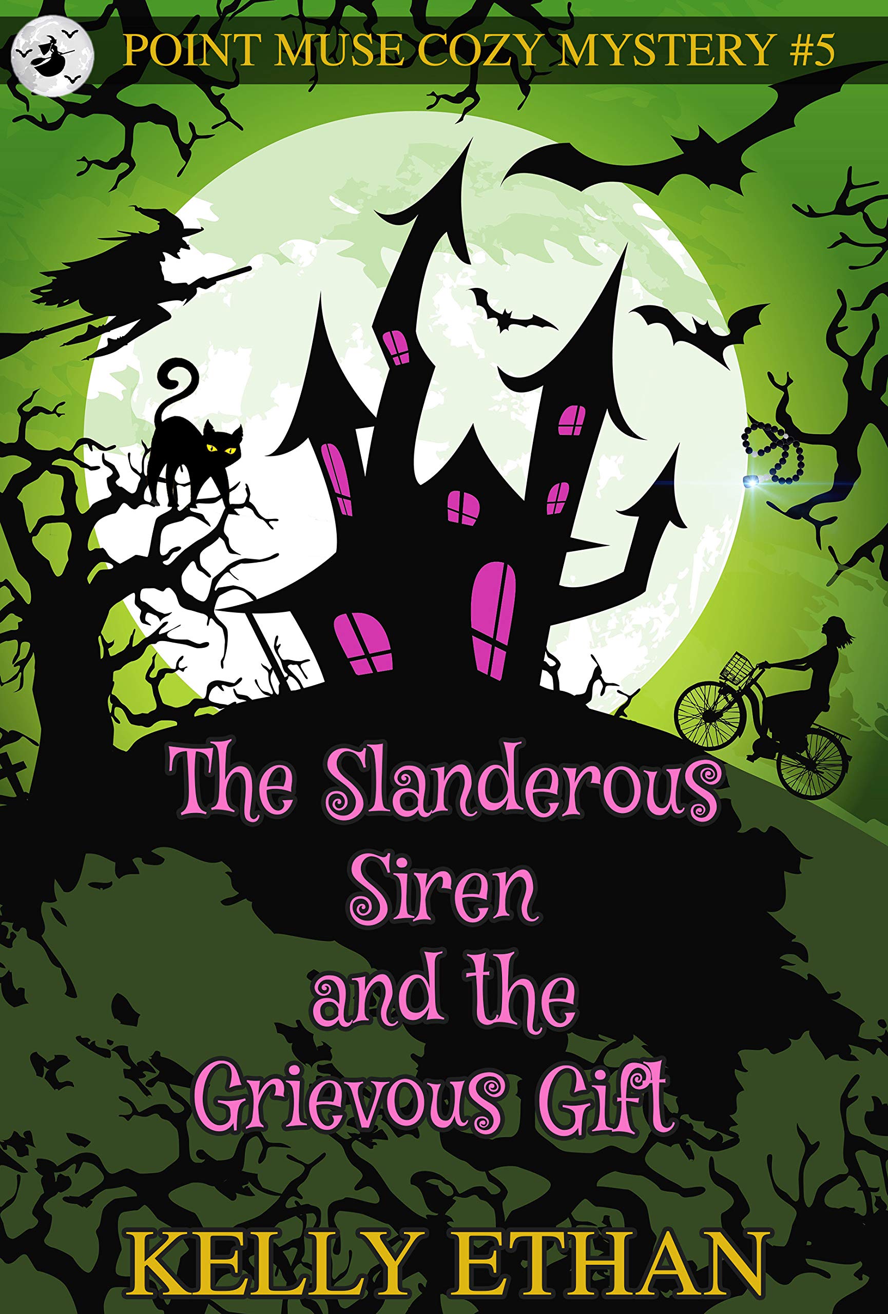The Slanderous Siren and the Grievous Gift book cover