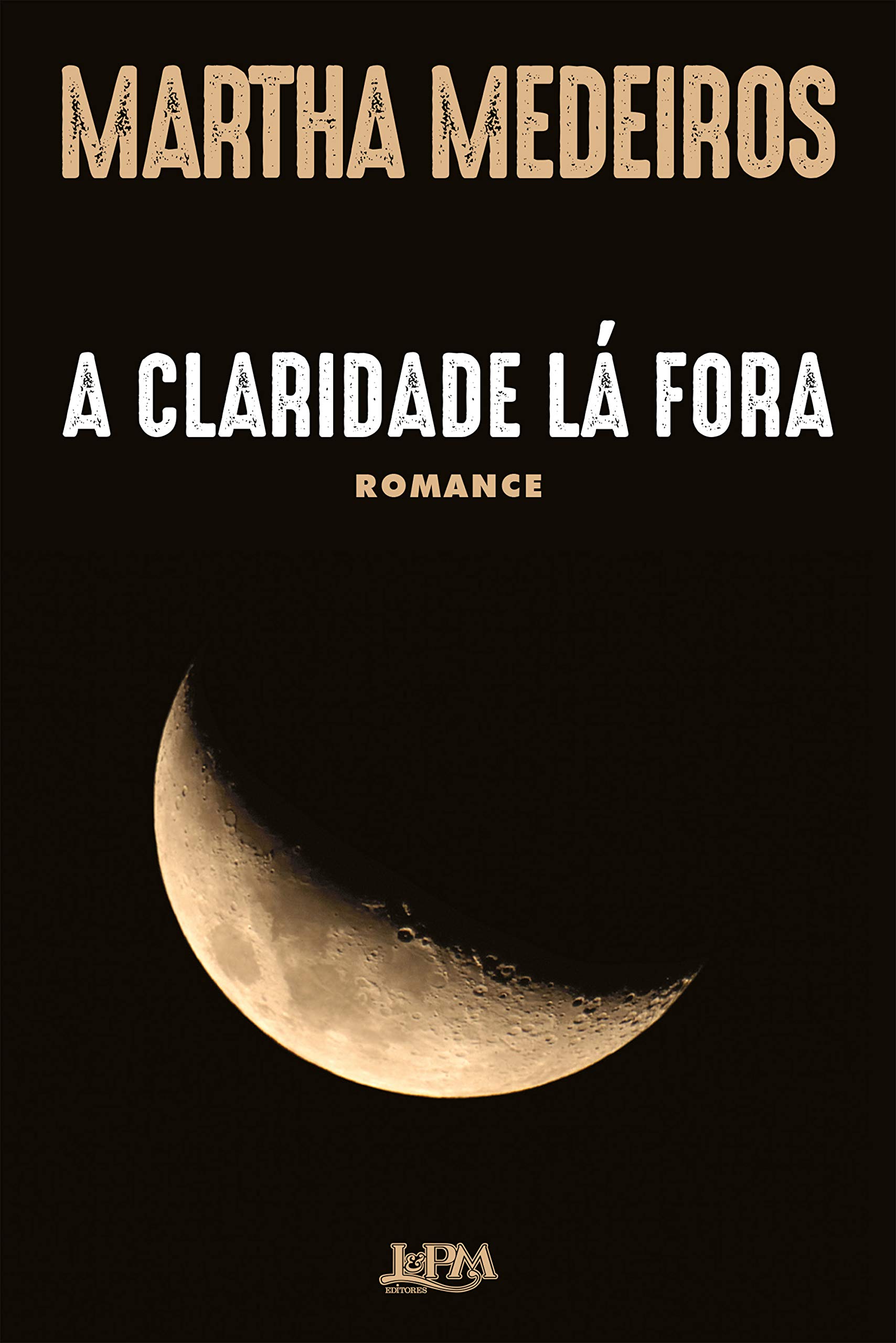 A claridade lá fora book cover