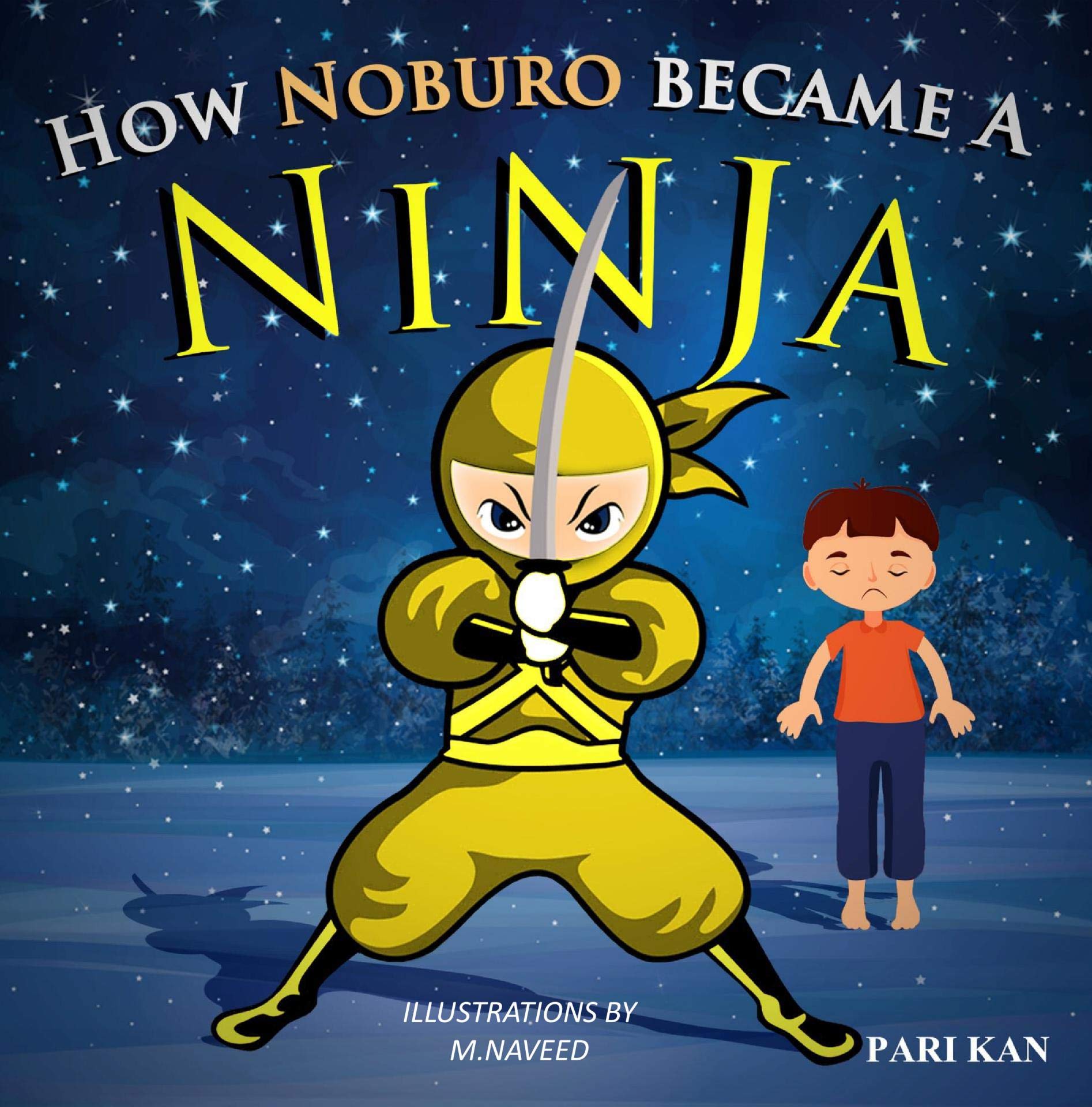 How Noburo Became A Ninja: A Story about Self-Confidence