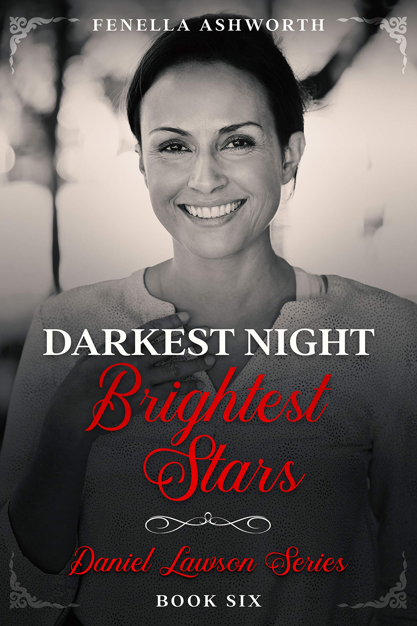Darkest Night, Brightest Stars Book 6 in the Daniel Lawson