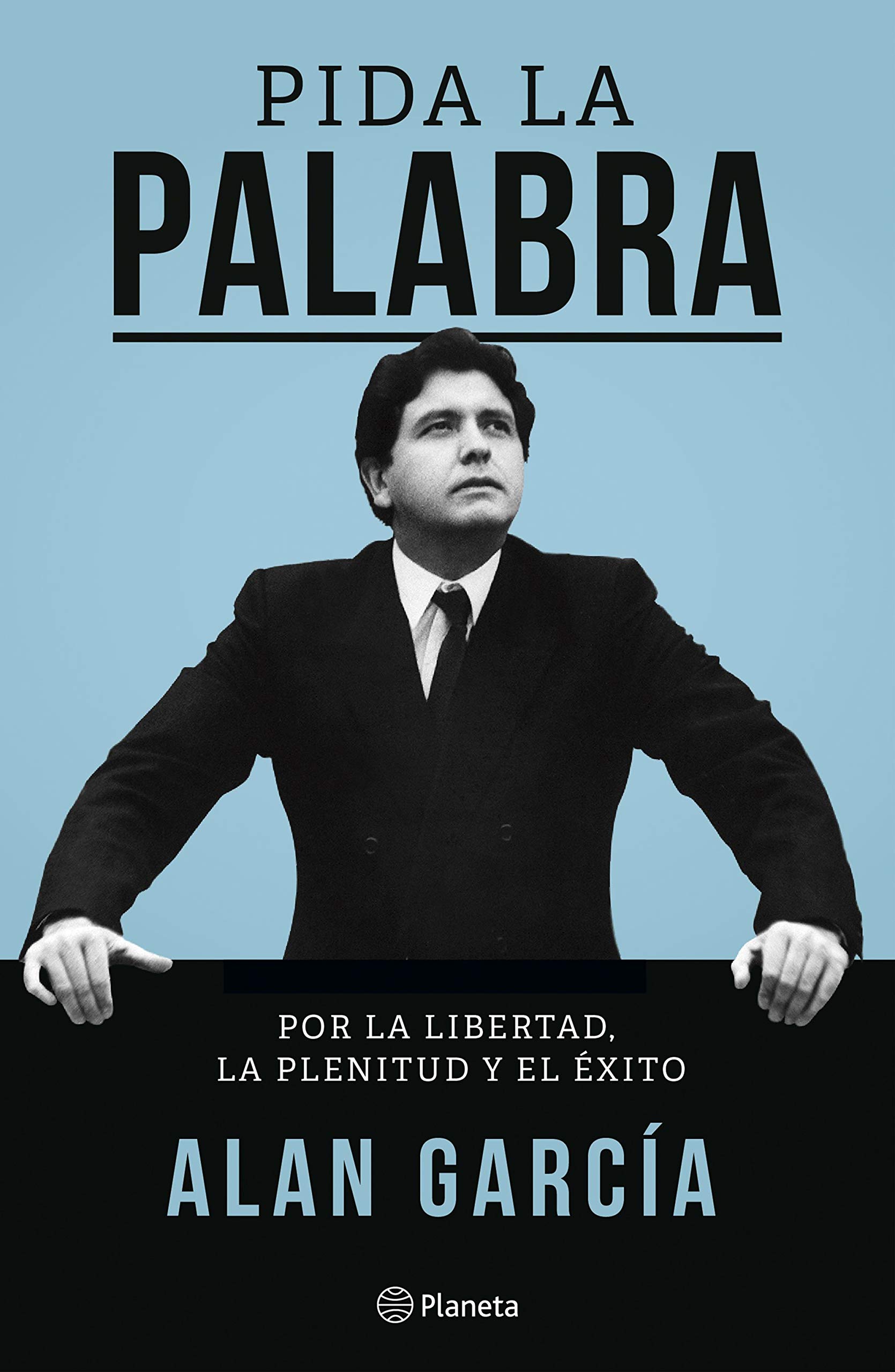 Pida la palabra: Por la libertad, la plenitud y el éxito