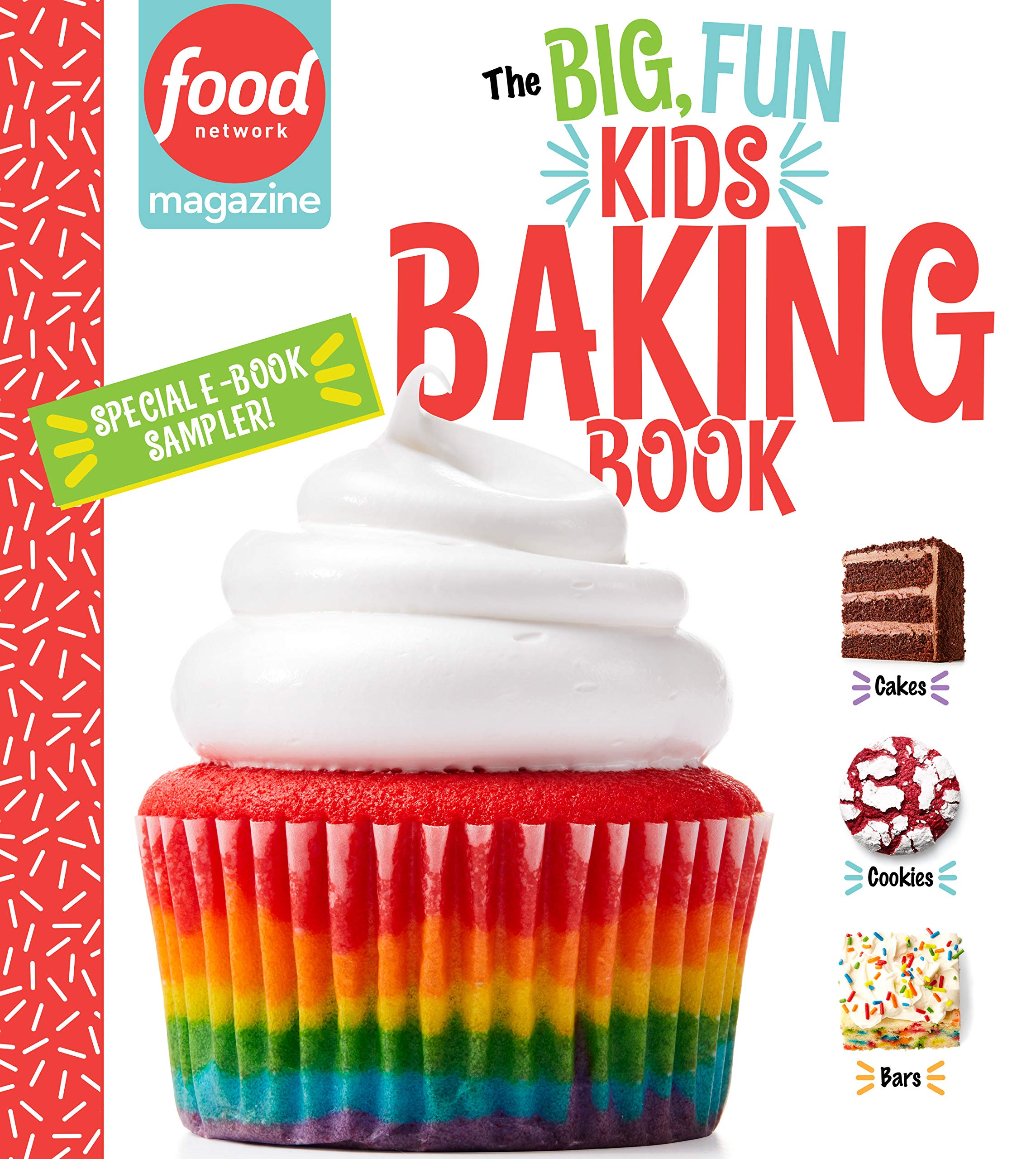 Food Network Magazine The Big, Fun Kids Baking Book 14-Recipe Sampler!