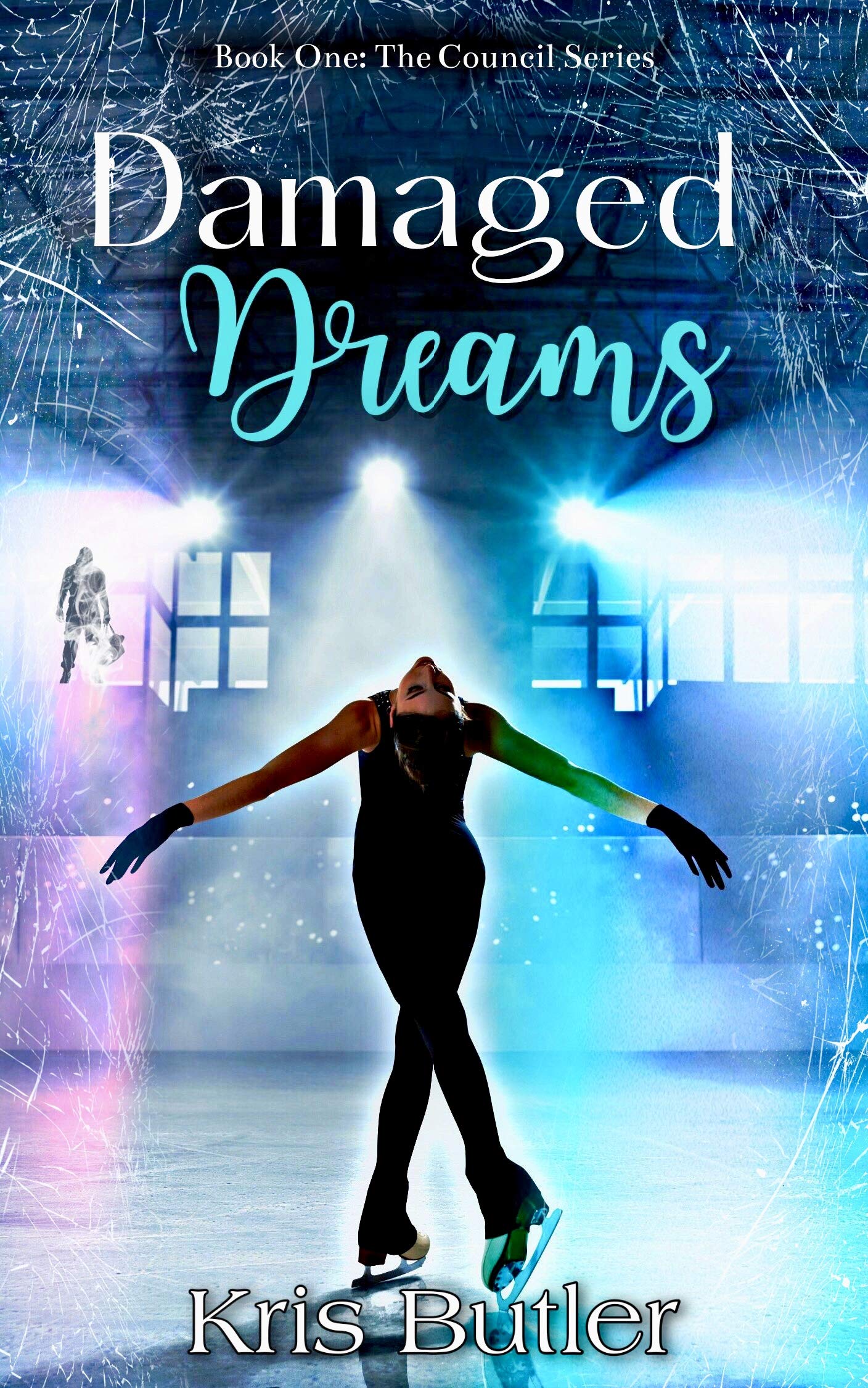 Damaged Dreams (The Council Series Book #1)