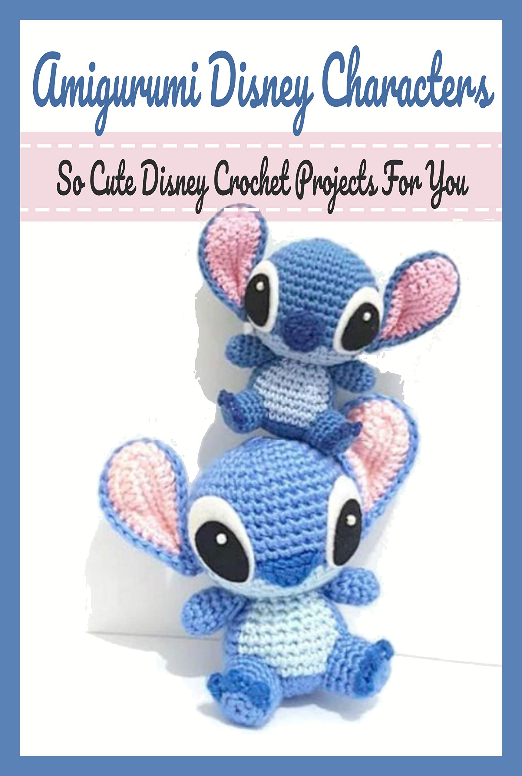 Amigurumi Disney Characters: So cute Disney Projects For You