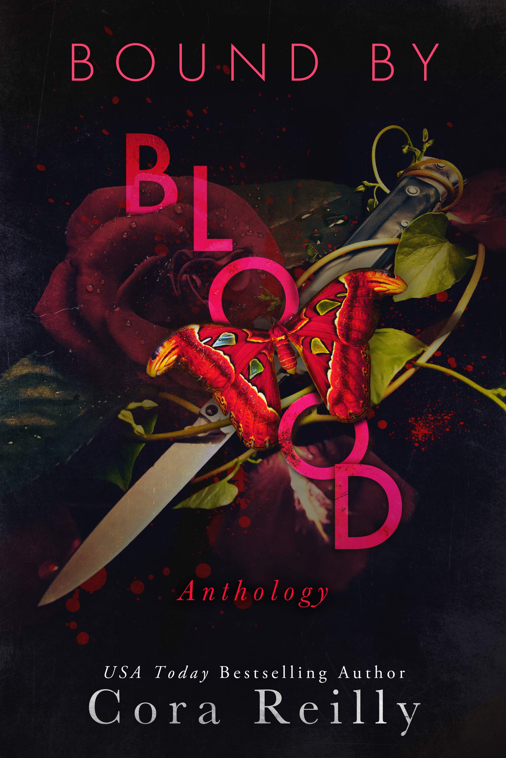 Bound By Blood: Anthology (Born in Blood Mafia Chronicles)