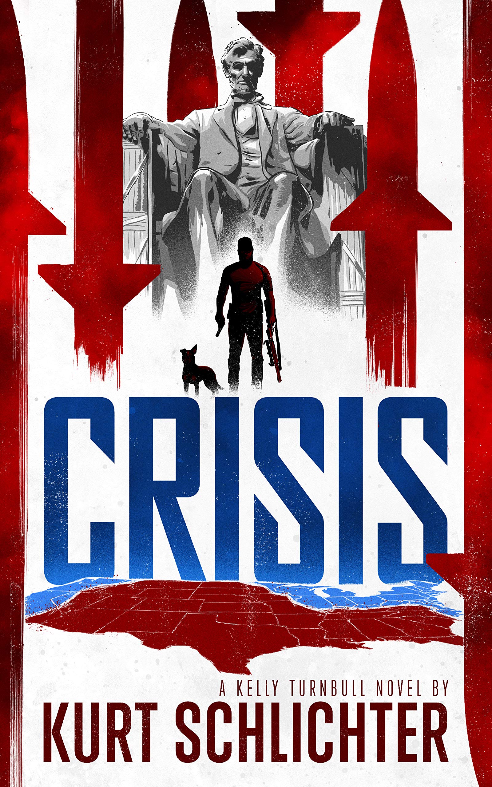 Crisis (Kelly Turnbull, 5) by Kurt Schlichter Goodreads