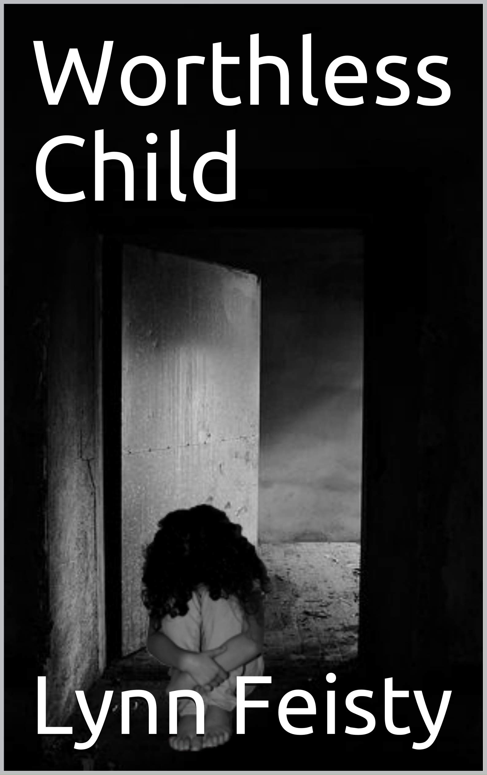 Worthless Child