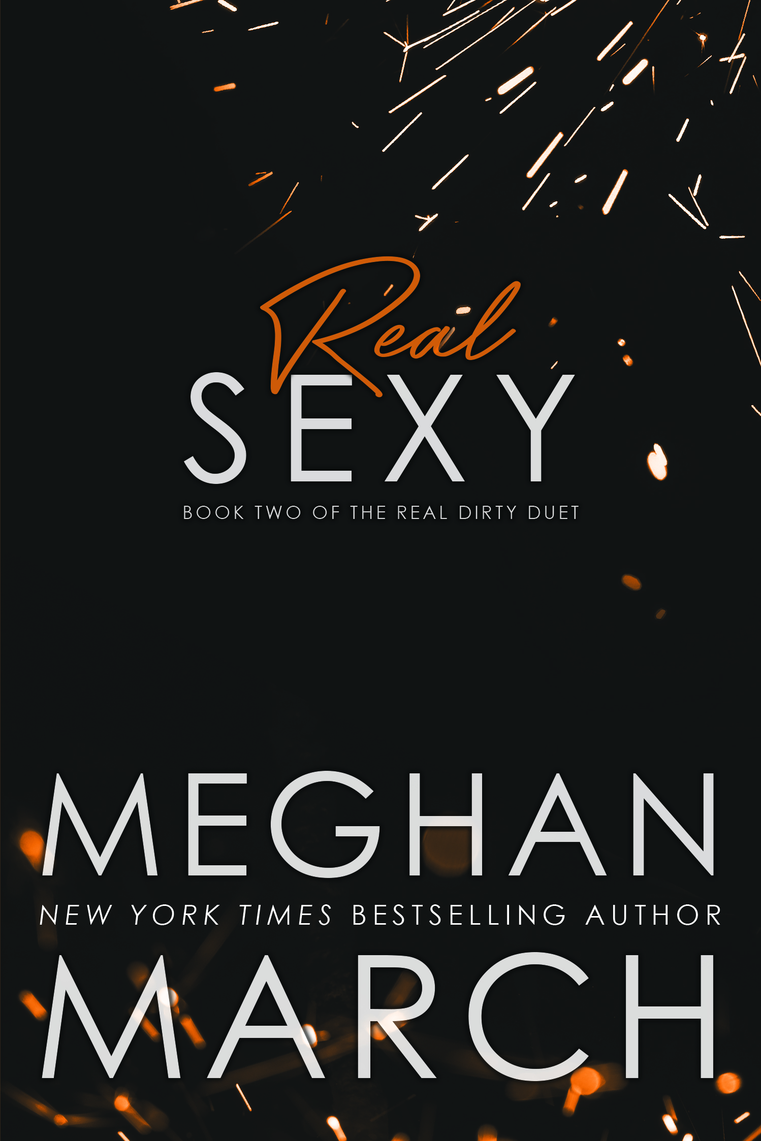 Real Sexy (Real Dirty Duet, #2)