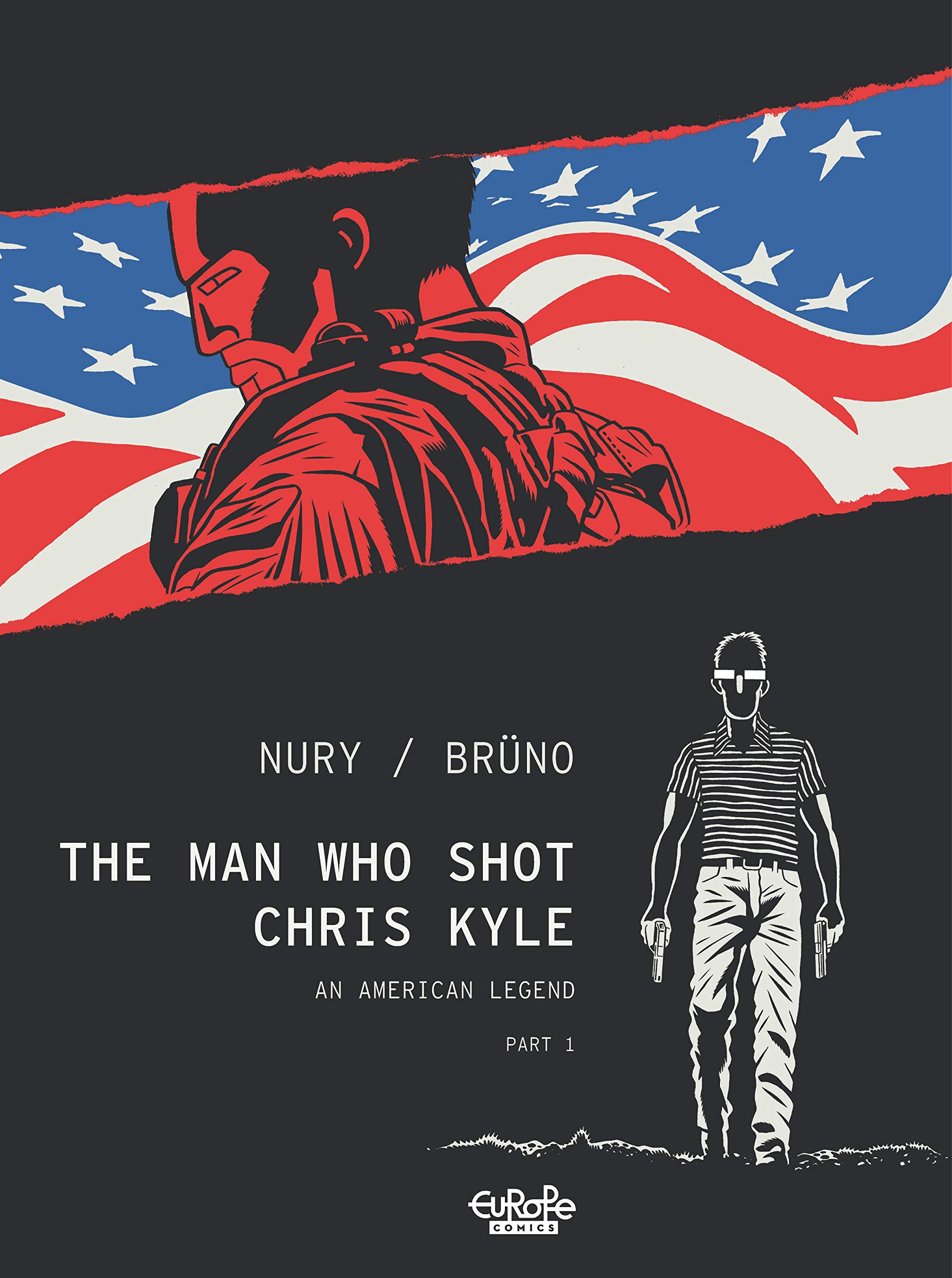 The Man Who Shot Chris Kyle - Part 1 book cover