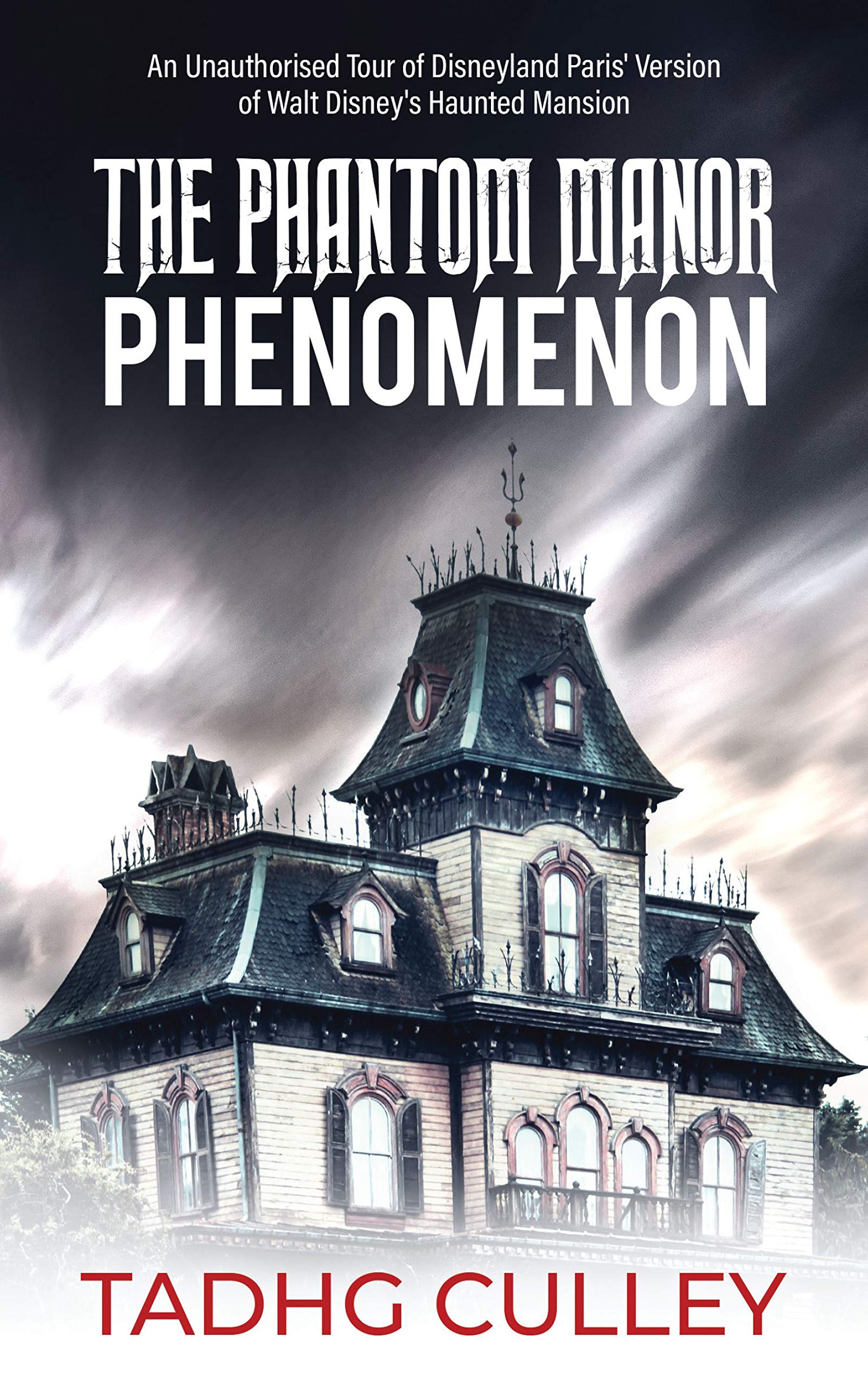 The Phantom Manor Phenomenon: An Unauthorised Tour of