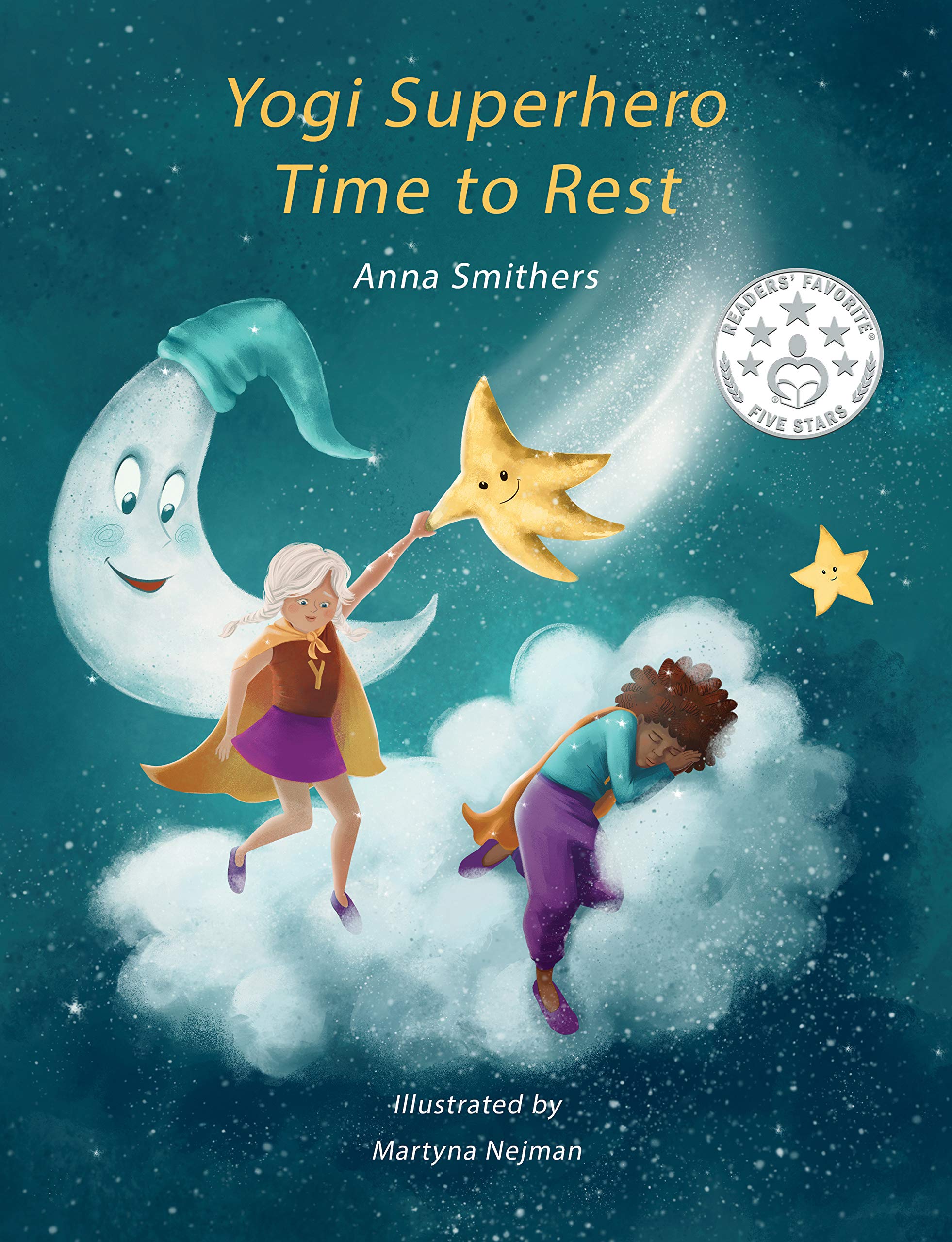 Yogi Superhero Time to Rest: A Children's book about Yoga, Mindfulness and Relaxation.