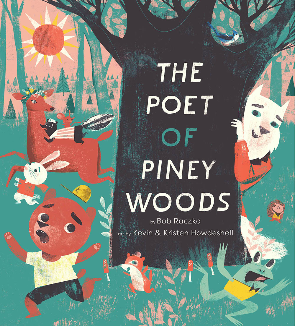 The Poet of Piney Woods by Bob Raczka | Goodreads
