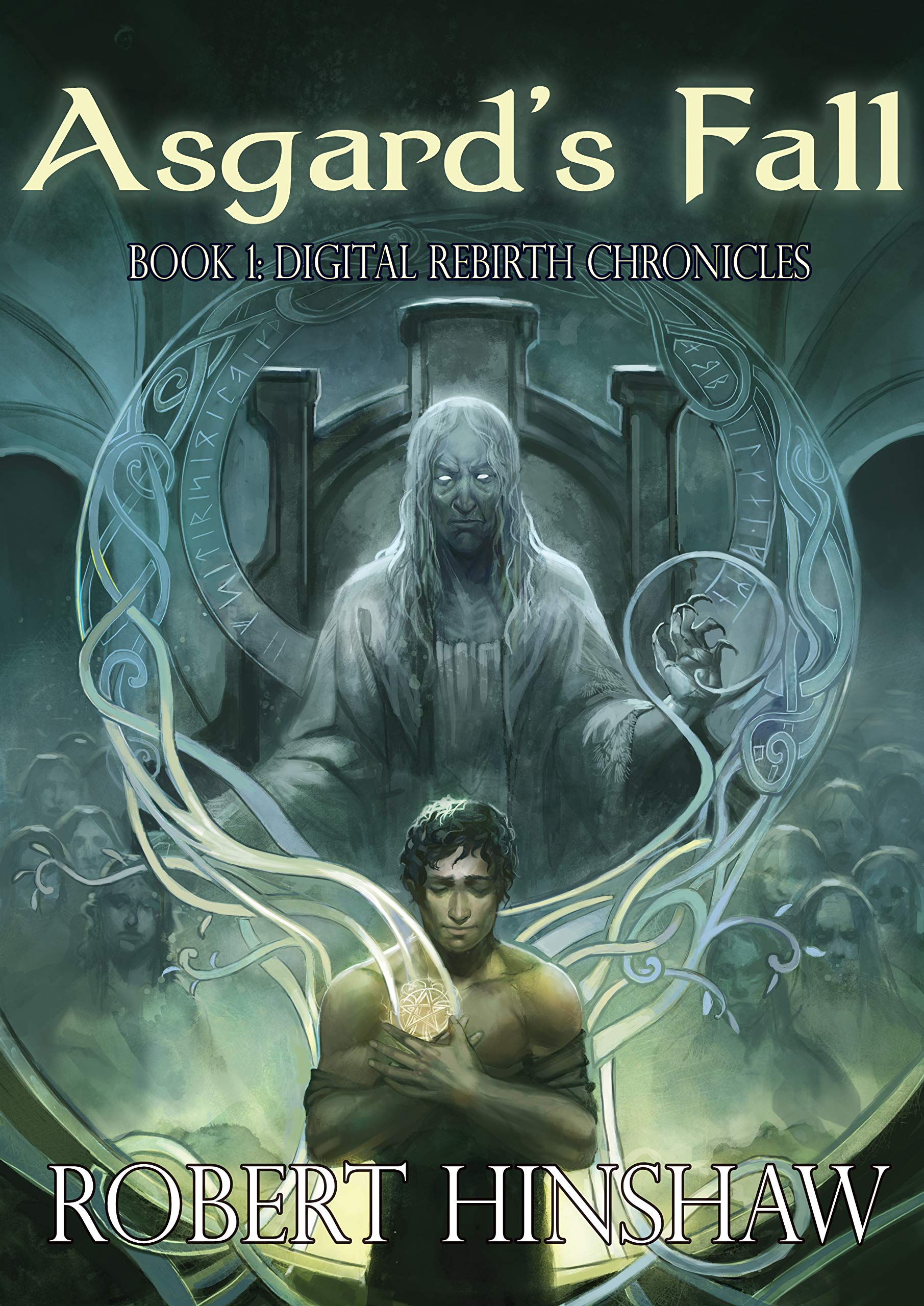 Asgard's Fall (Digital Rebirth Chronicles #1) by Robert Hinshaw | Goodreads