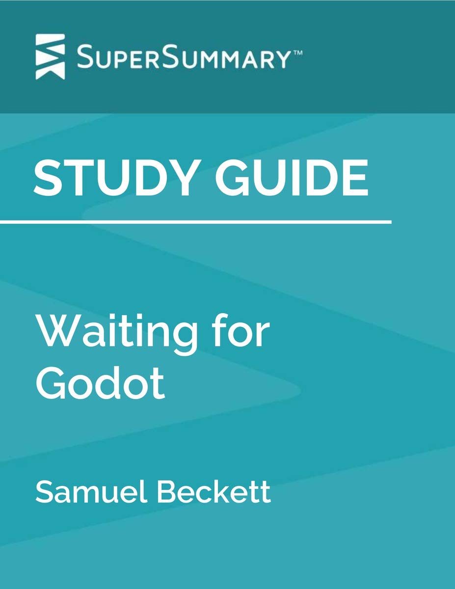 Study Guide Waiting for Godot by Samuel Beckett by SuperSummary