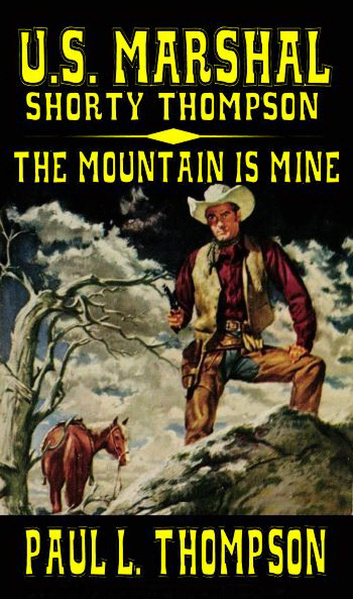 U.S. Marshal Shorty Thompson - This Mountain Is Mine book cover