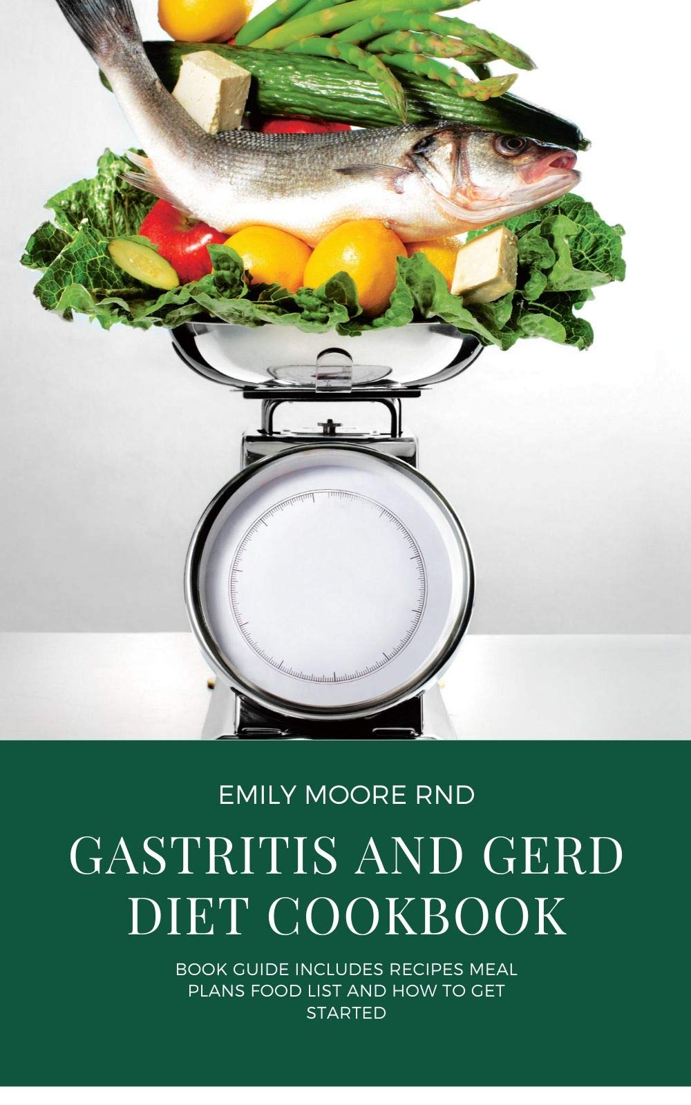 GASTRITIS AND GERD DIET COOKBOOK Book guide includes recipes, meal