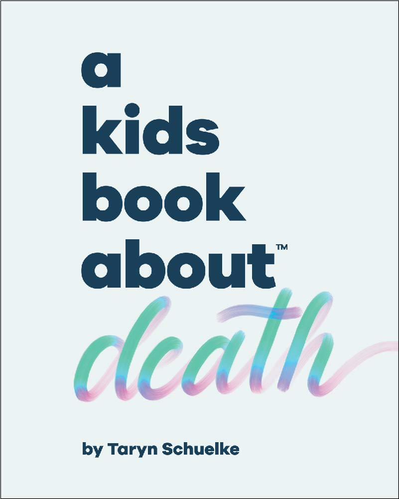 A Kids Book About Death