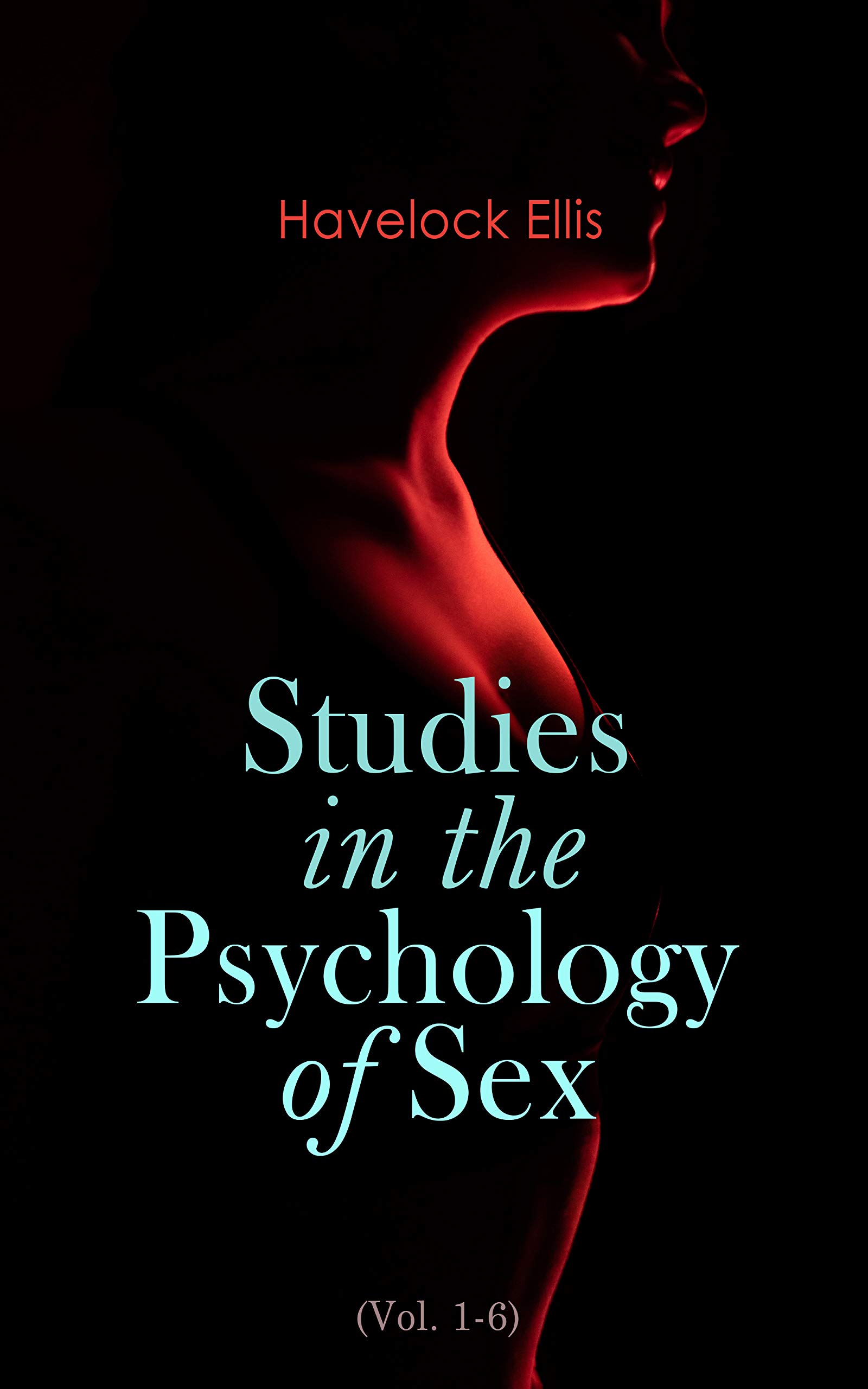 Studies in the Psychology of Sex (Vol. 16) The Evolution of Modesty