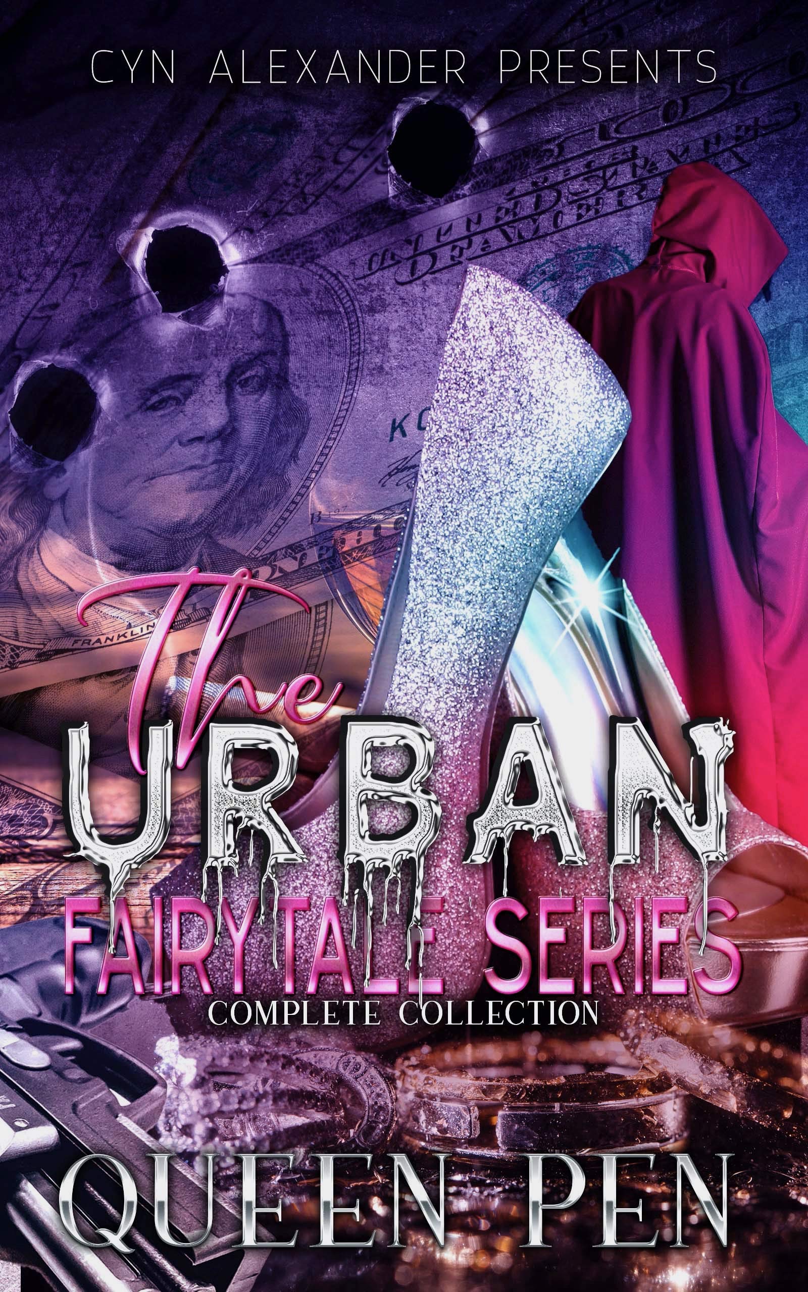 Urban Fairytale Series The Complete Collection by Queen Pen Goodreads