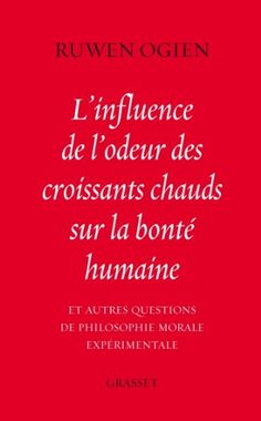 L'Influence de l'odeur des croissants chauds sur la bonté humaine