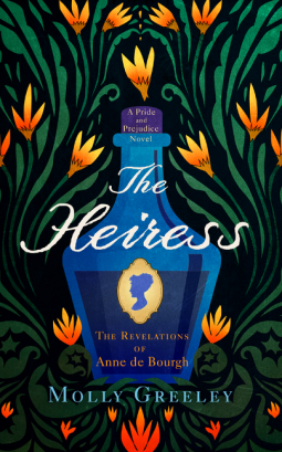 The Heiress: The Revelations of Anne de Bourgh
