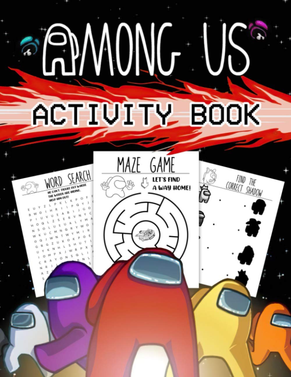 Among Us Activity Book An Incredible Activity Book For Fans With A Lot Of Beauty Images Of