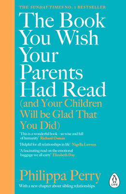 The Book You Wish Your Parents Had Read (and Your Children Will Be Glad That You Did