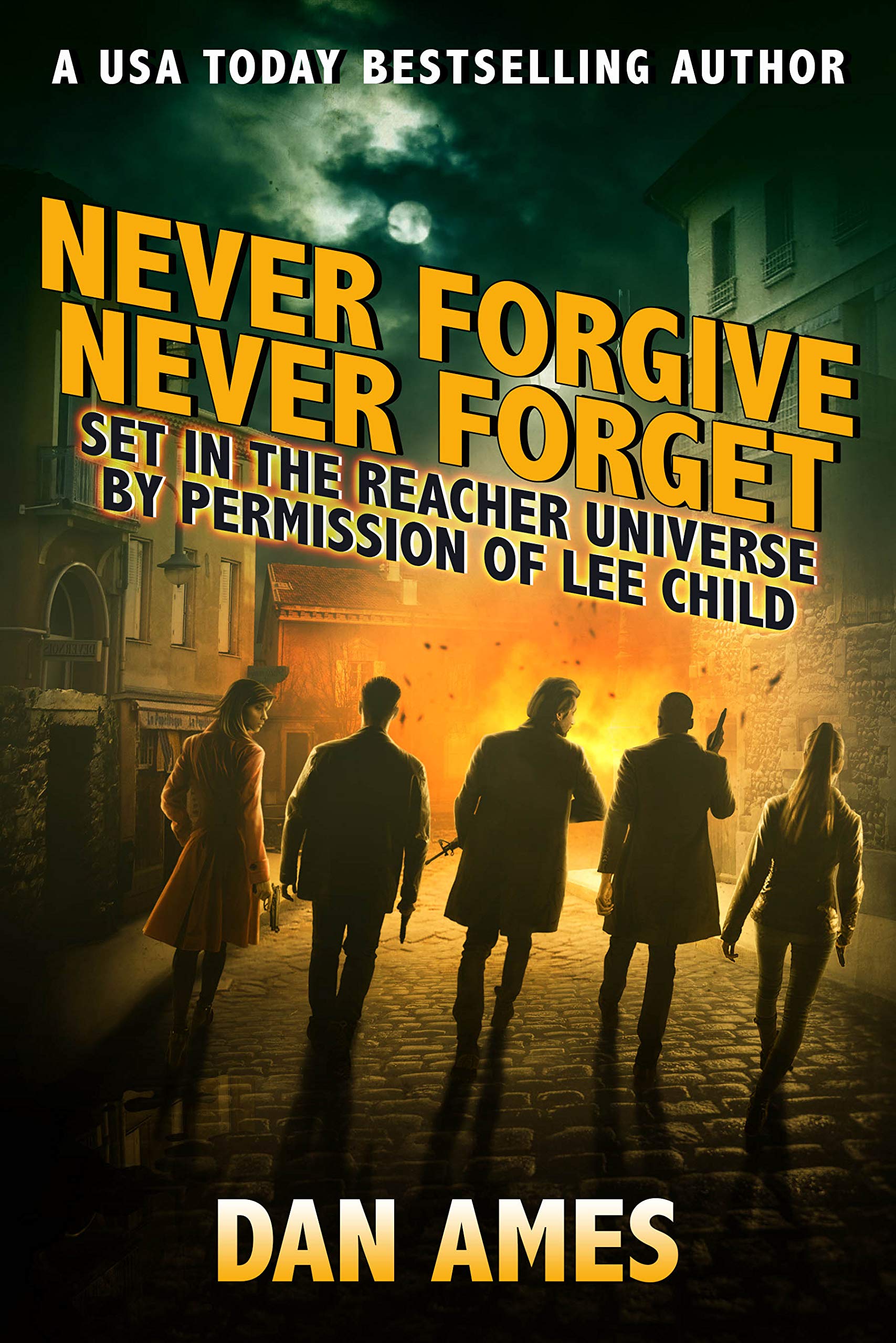 Never Forgive Never Forget book cover
