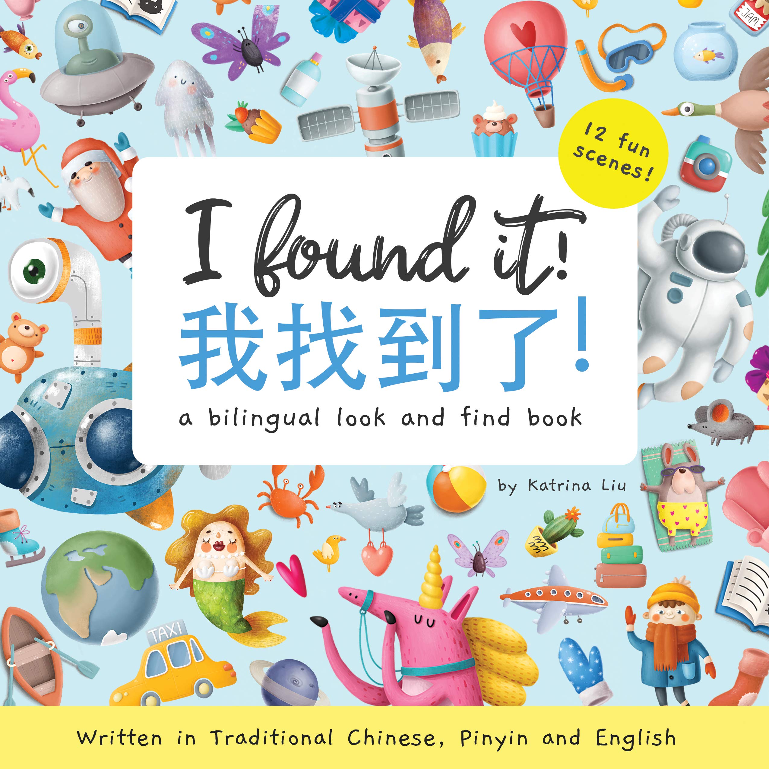 I found it! (Written in Traditional Chinese, Pinyin and English) a bilingual look and find book (Mina Learns Chinese